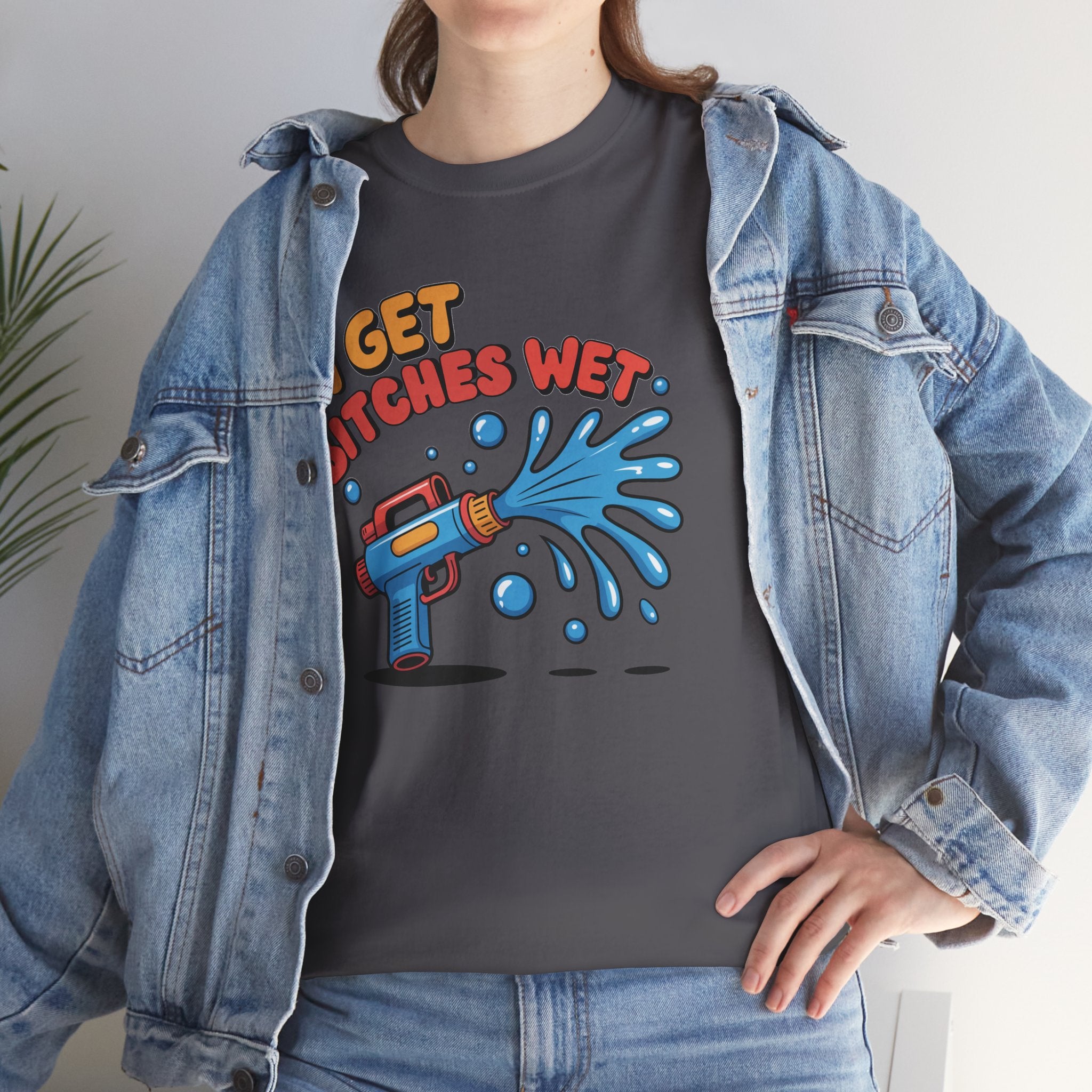Water Gun Tee Adult Humor — "I Get Bitches Wet" Graphic Summer T-Shirt