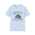 Funny Grim Reaper Graphic T-Shirt — Glad We Only Live Once Dark Humor Gift Tee