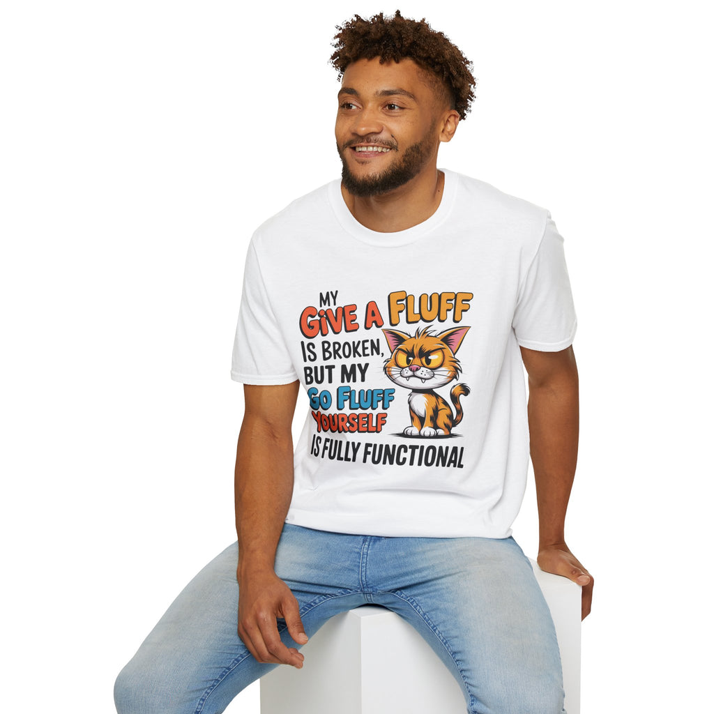 Cat Graphic T-Shirt — "My Give a Fluff Is Broken" Funny Cat Tee