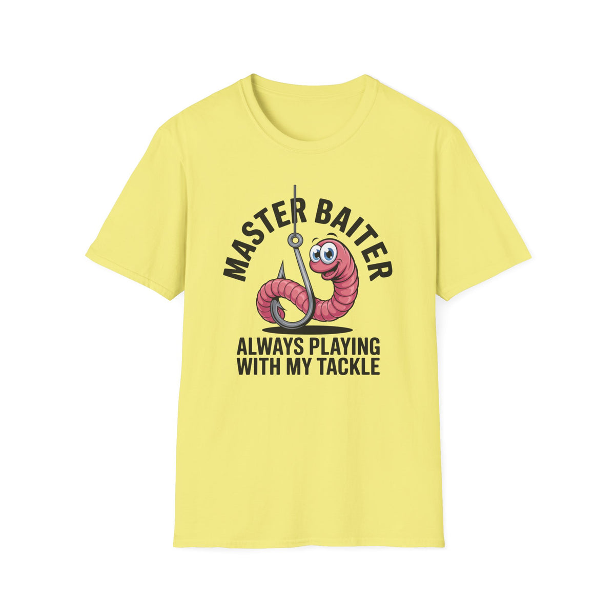 Master Baiter Fishing T-Shirt — Funny Worm Hook Tee ("Always Playing With My Tackle")