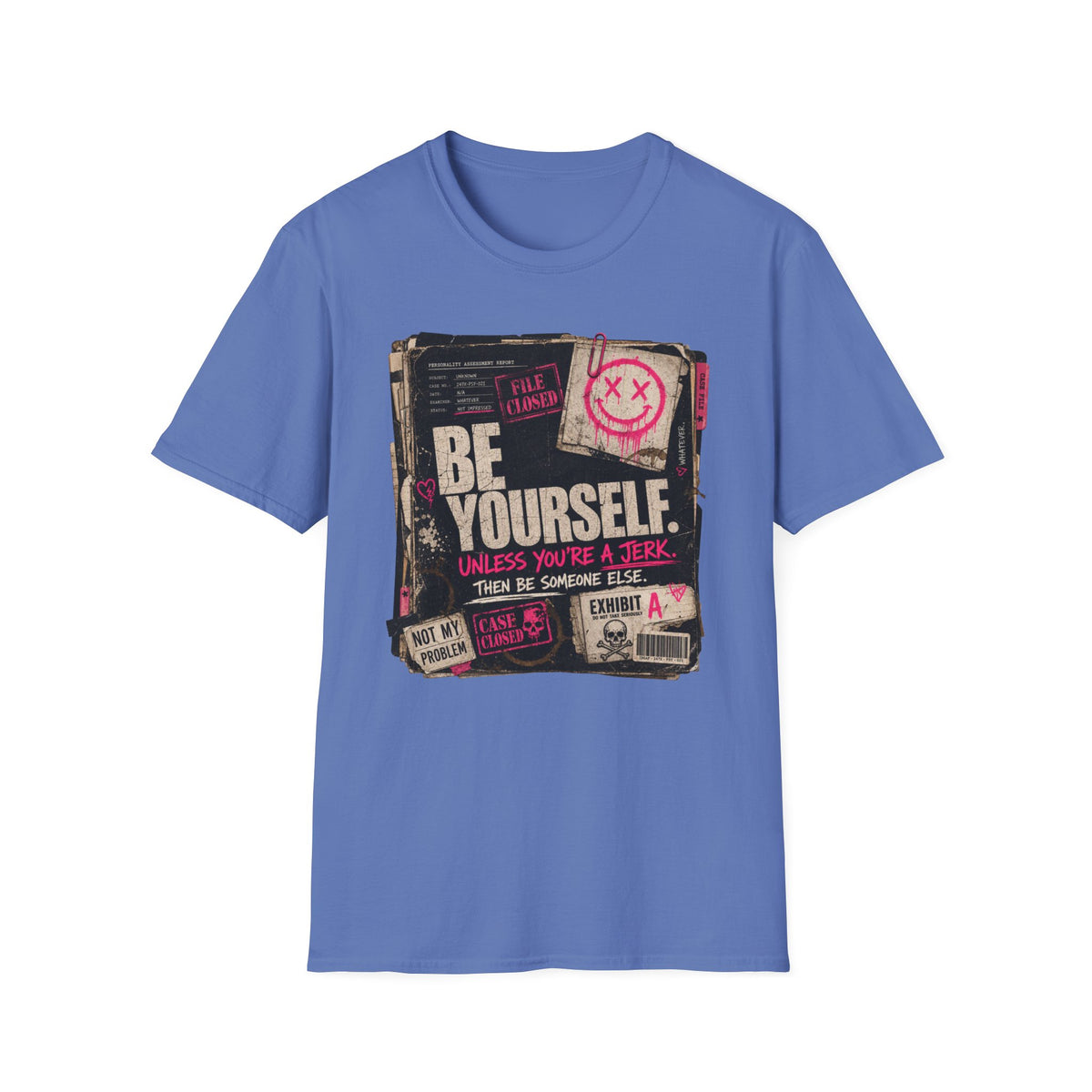T‑Shirt — 'Be Yourself' Vintage Grunge Graphic Tee (Be Yourself, Unless You’re a Jerk)
