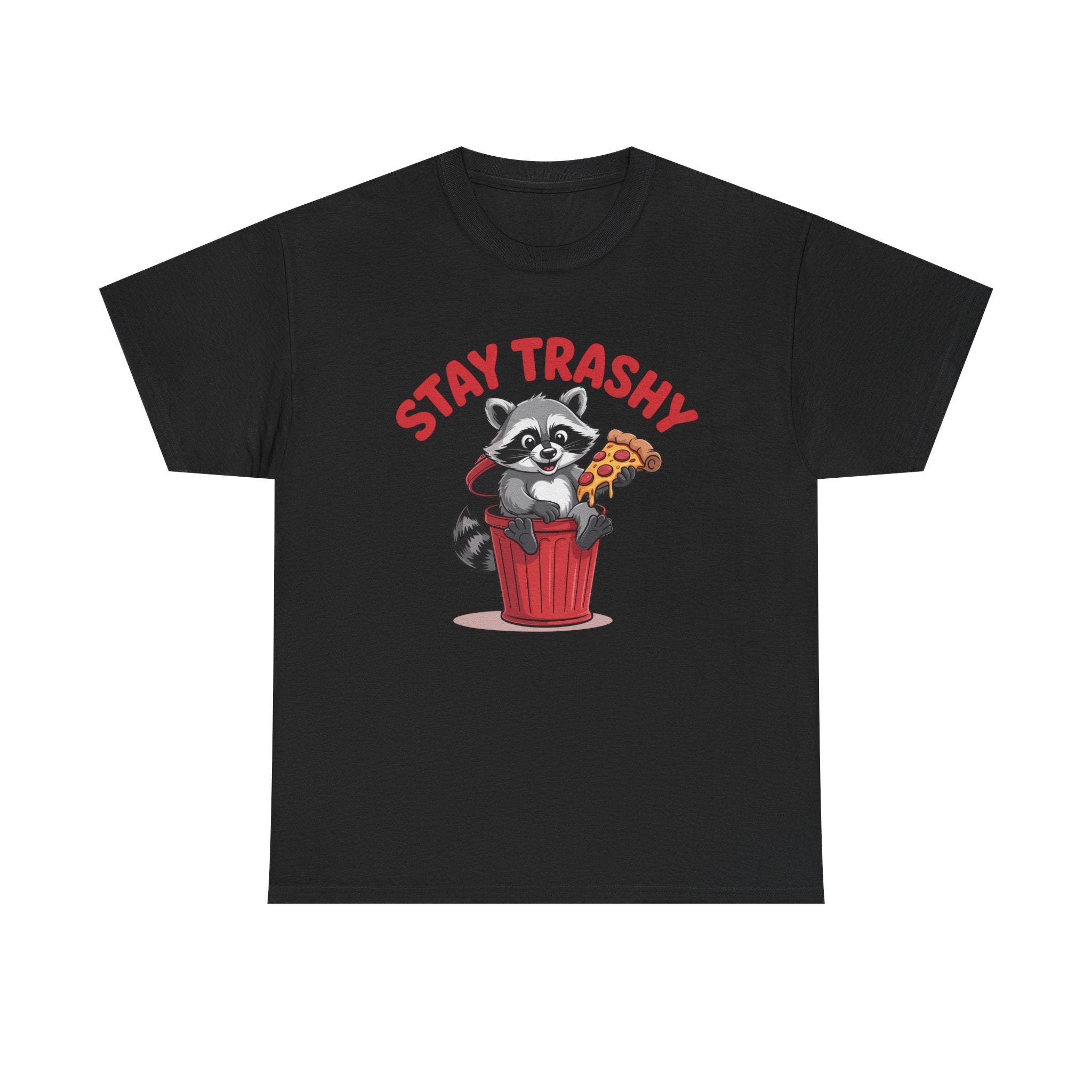 Funny Raccoon T-Shirt — Stay Trashy Humor Gift Tee for Women