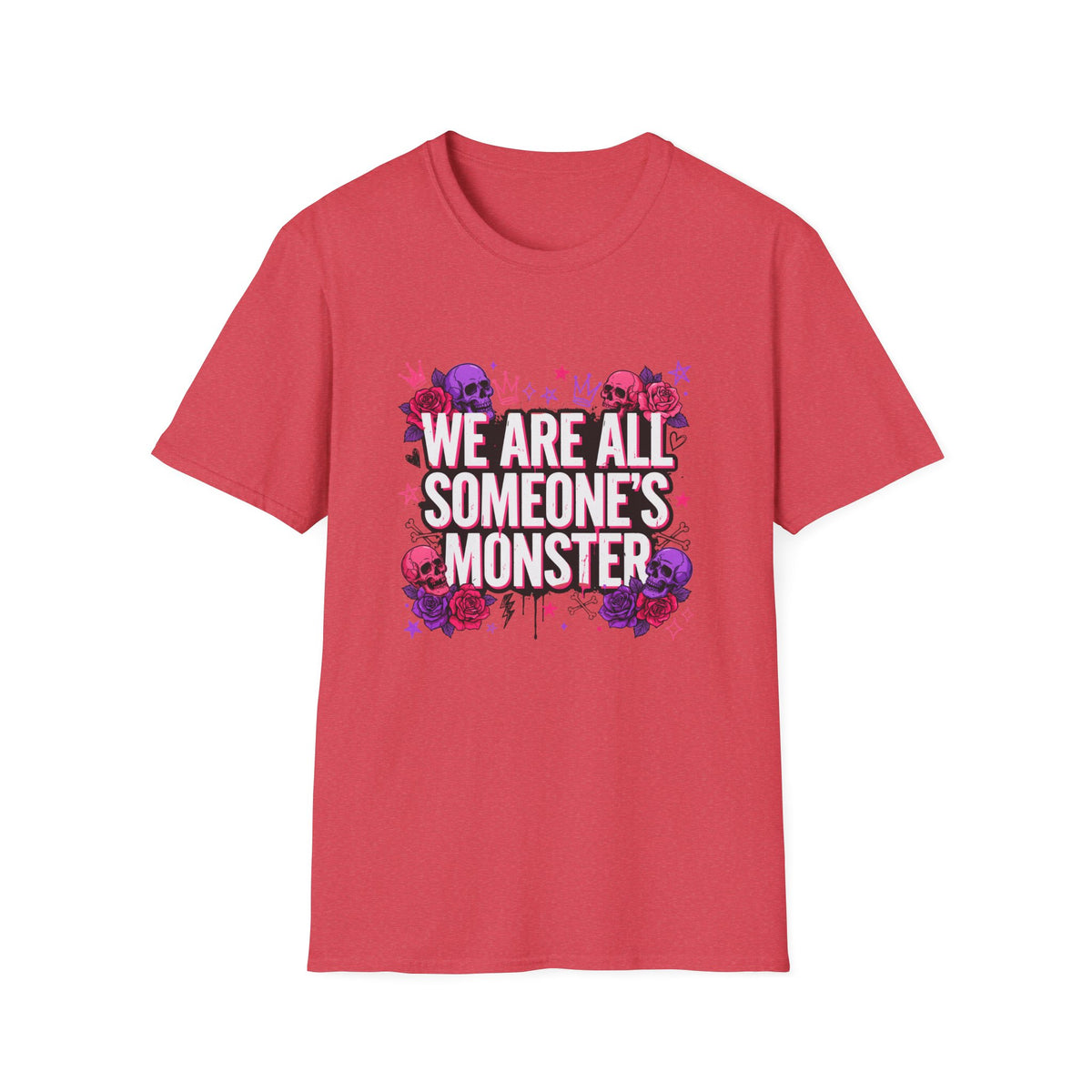 We Are All Someone's Monster T-Shirt — Goth Floral Skull Graphic Tee