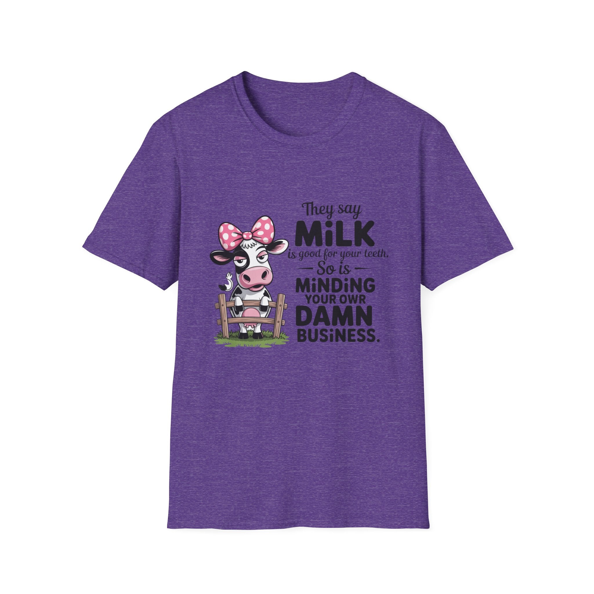 They Say Milk Is Good For Your Teeth - Funny Cow T-Shirt