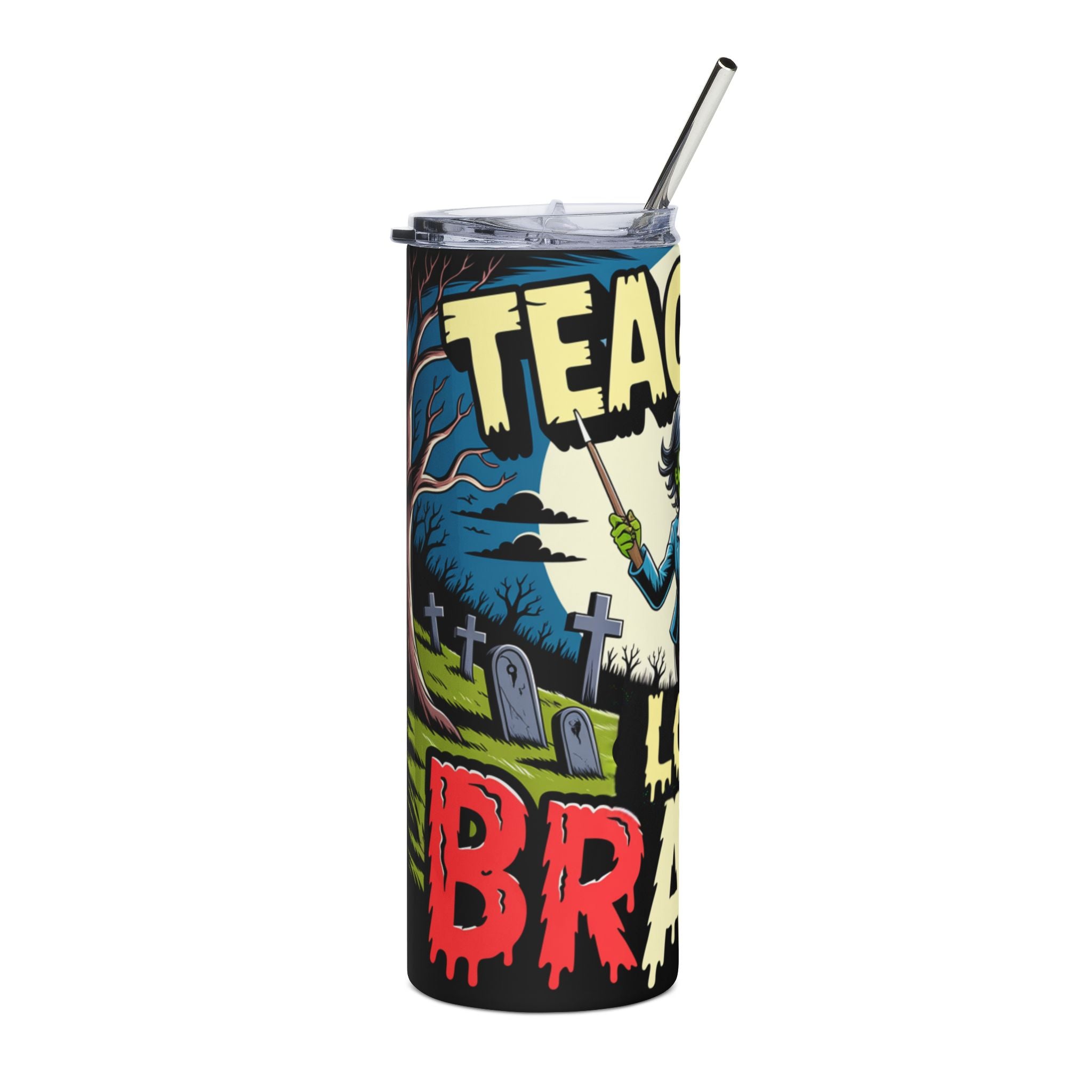 Funny Teacher 20oz Stainless Steel Tumbler — Teacher Loves Brains Zombie Halloween Gift Travel Cup