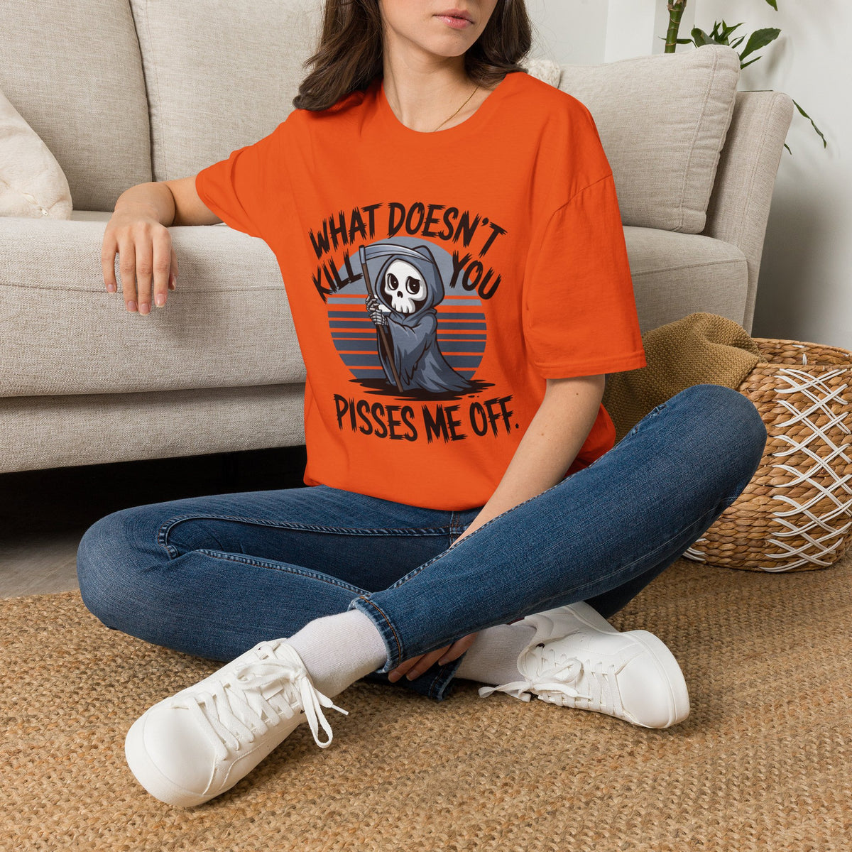 T-Shirt — "What Doesn't Kill You Pisses Me Off" Grim Reaper Graphic Tee