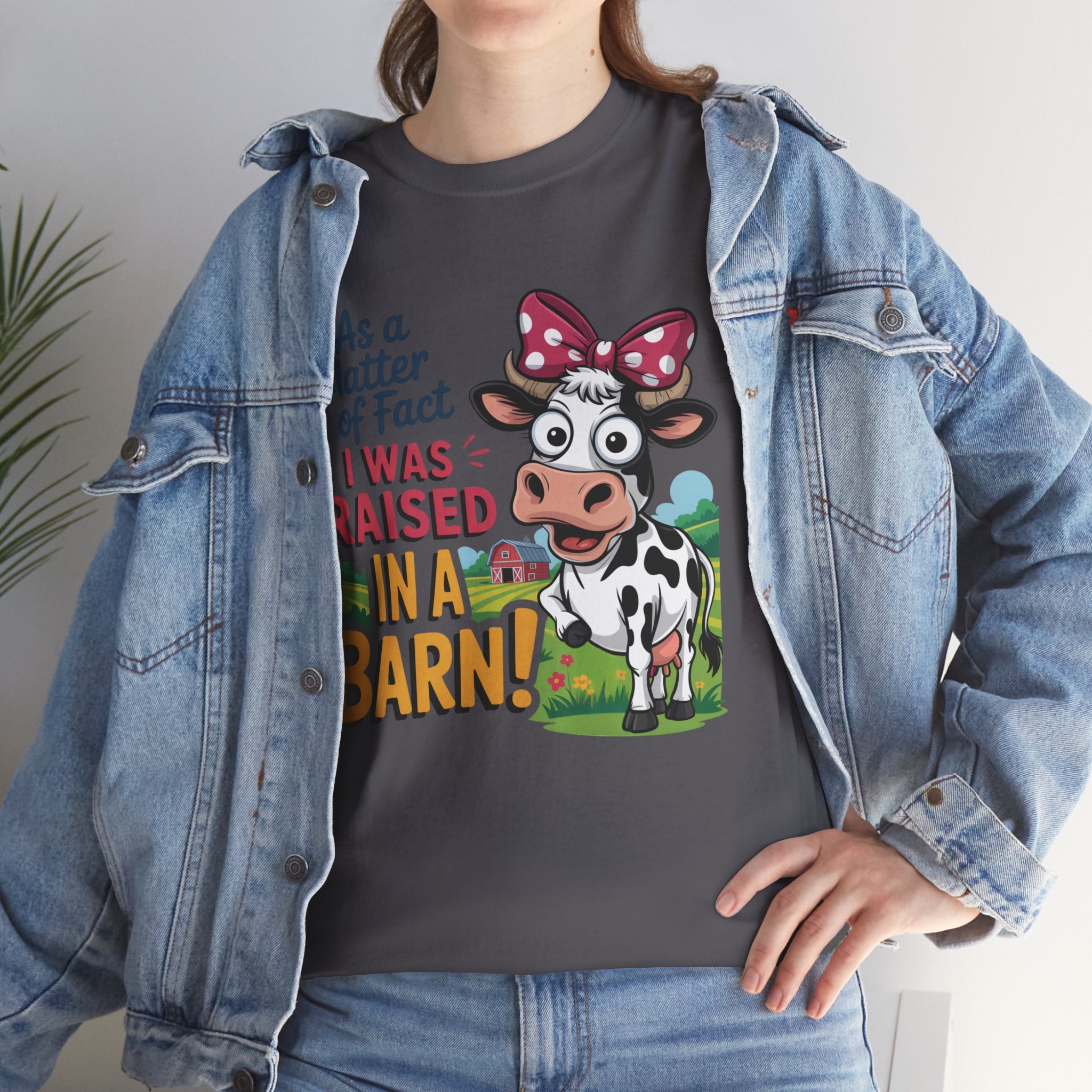 Raised in a Barn Cow Graphic Tee — Funny Farm Animal Shirt