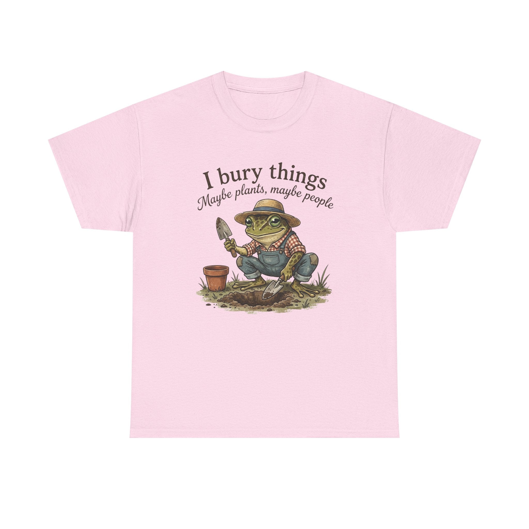 Funny Gardening T-Shirt — I Bury Things Dark Humor Gift Tee for Gardeners