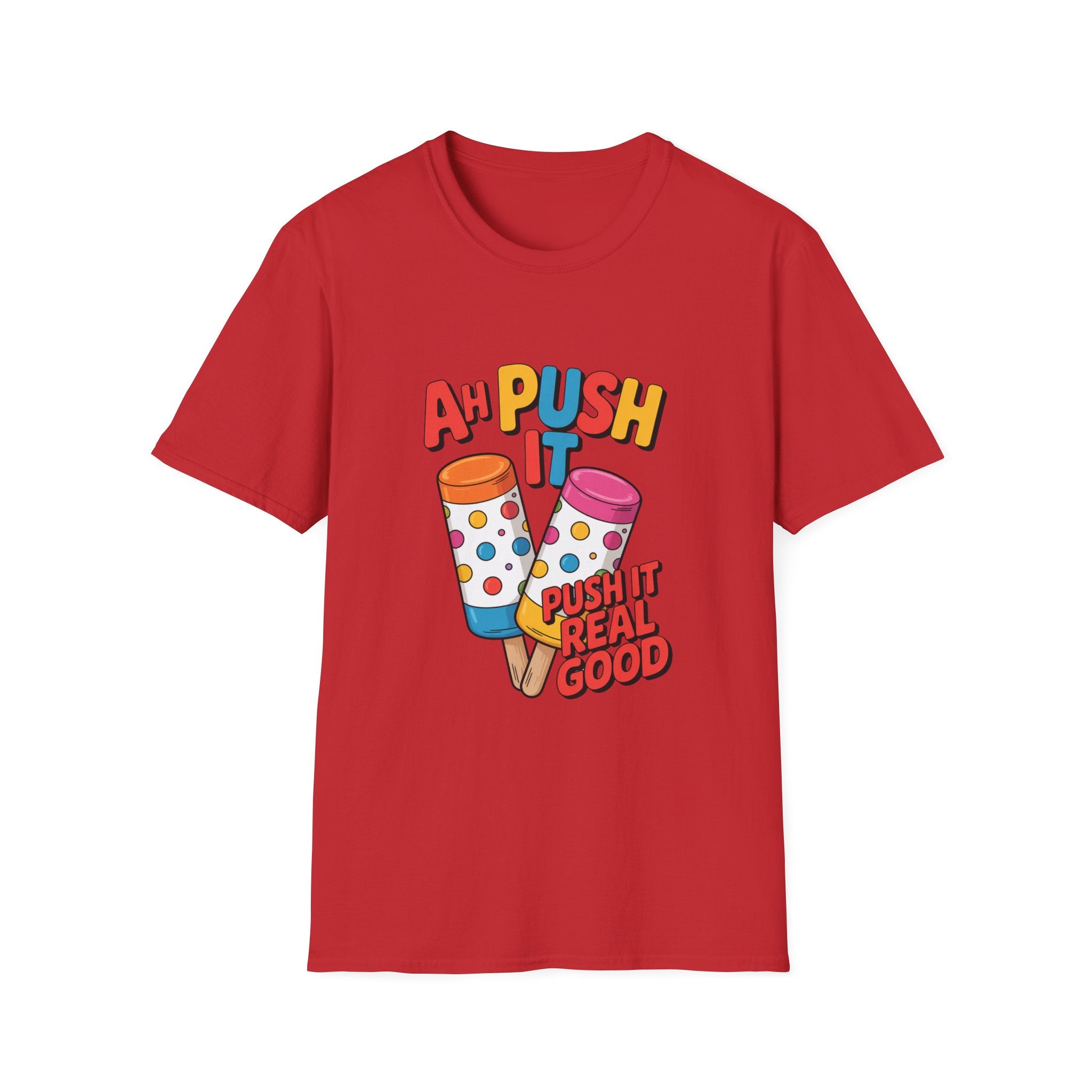 T-Shirt — “Ah Push It” Ice Cream Graphic Tee