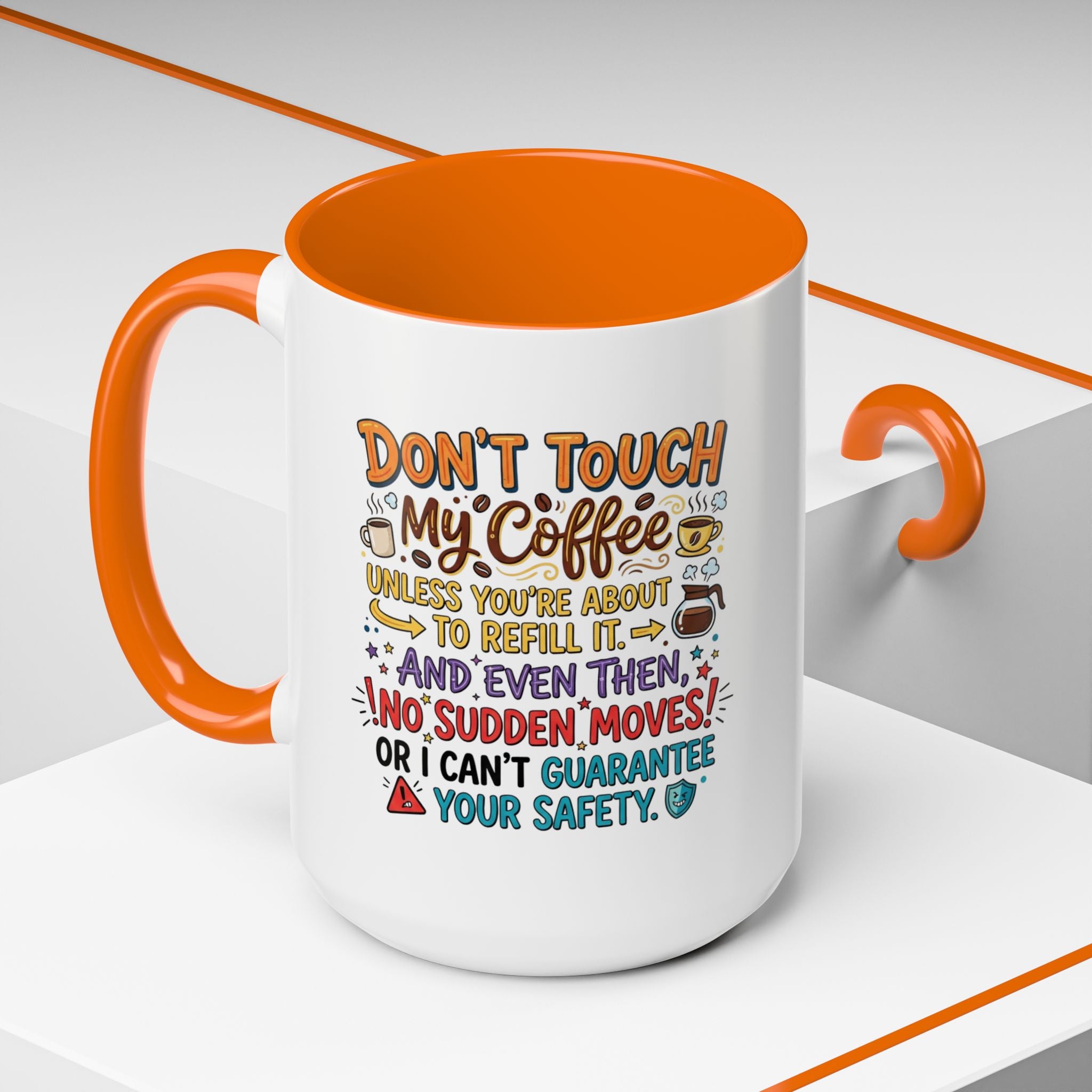 Don't Touch My Coffee 2 Accent Mug — Funny Coffee Lover Gift (11/15oz)