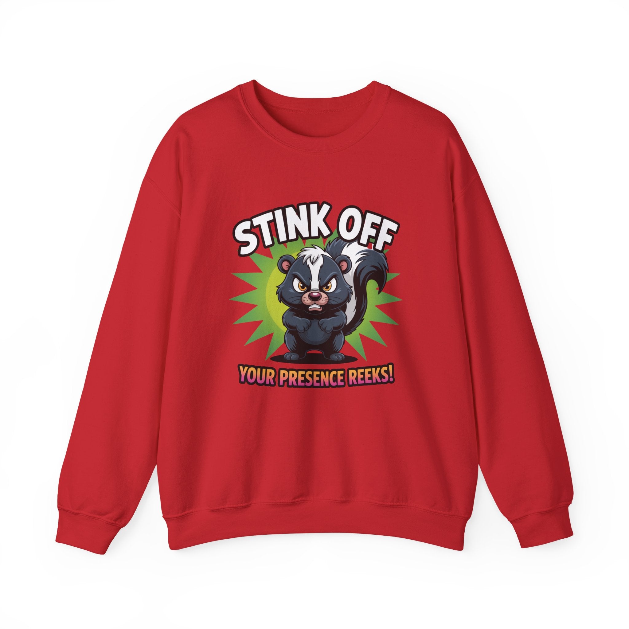 Stink Off Skunk Crewneck Sweatshirt — Funny 'Your Presence Reeks!' Graphic