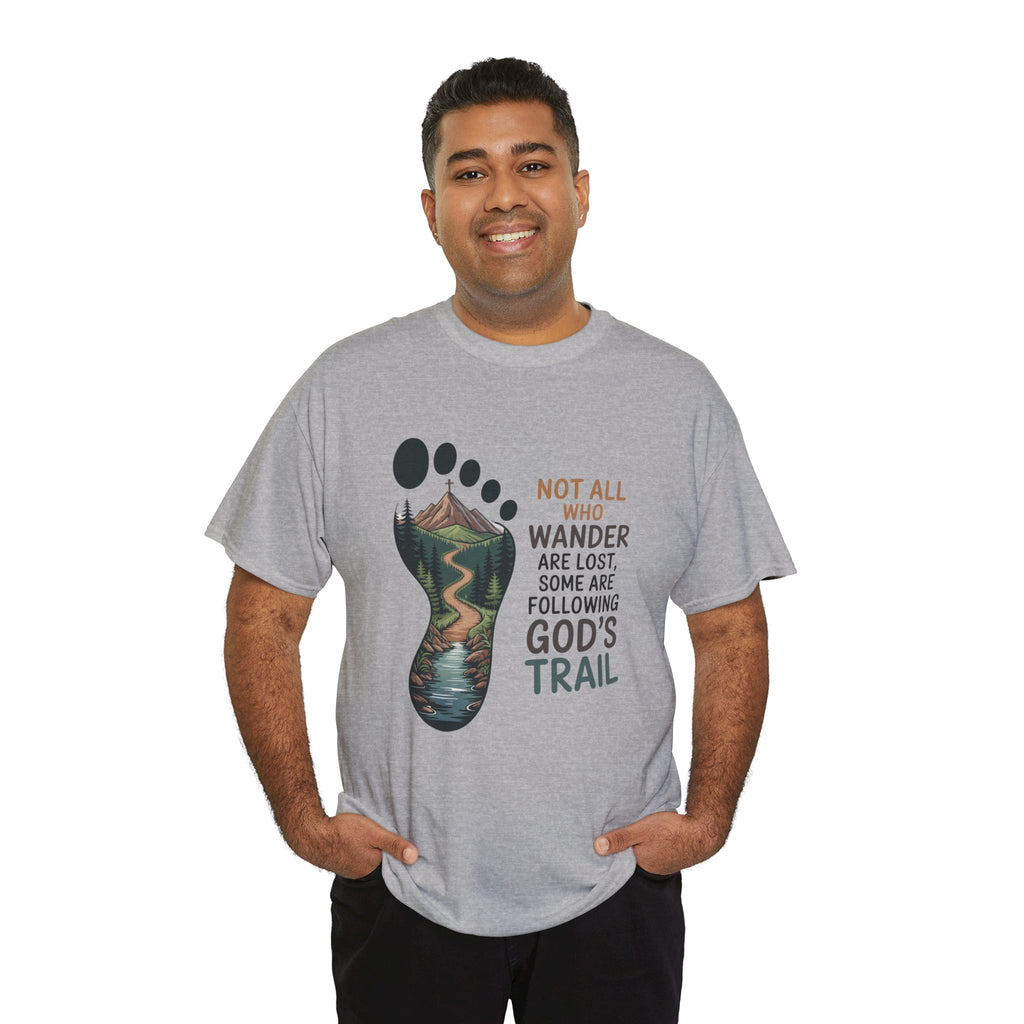 God's Trail Footprint T-Shirt — Christian Hiking Tee ("Not All Who Wander...")