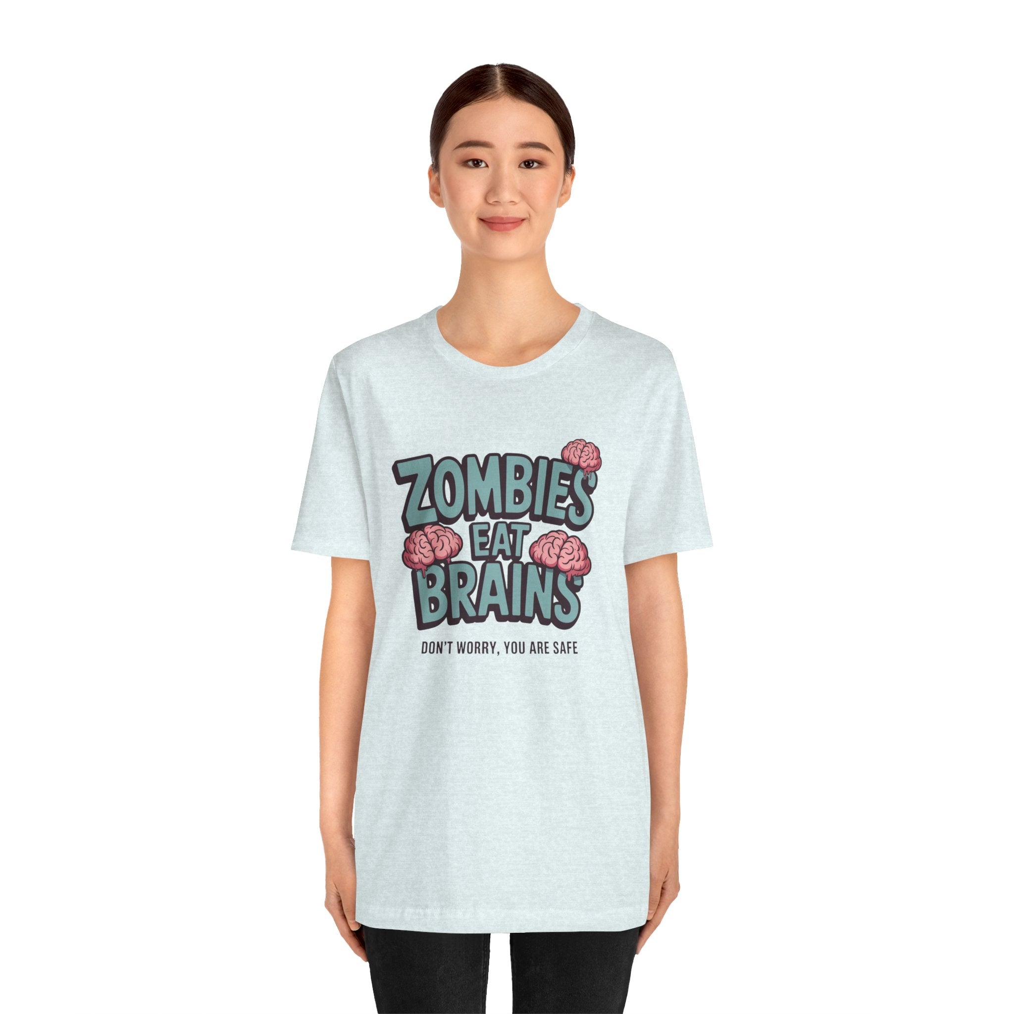 Zombies Eat Brains T‑Shirt — Funny Halloween Horror Tee ("Don't Worry, You Are Safe")