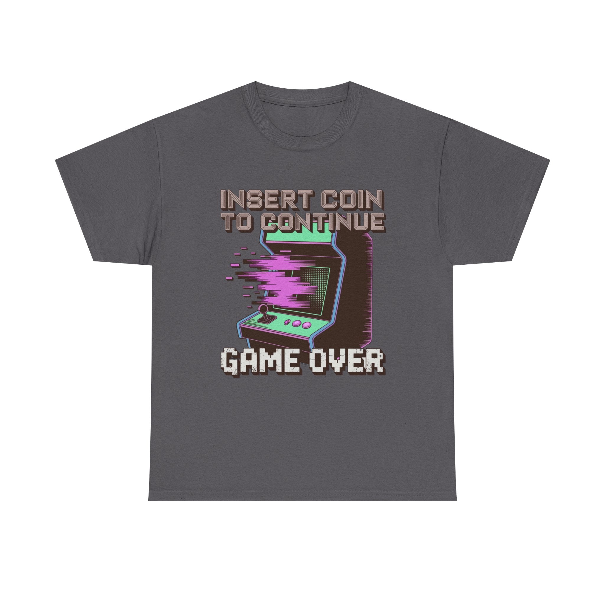 Funny Gamer T-Shirt — Insert Coin to Continue Retro Arcade Gift Tee for Men Women