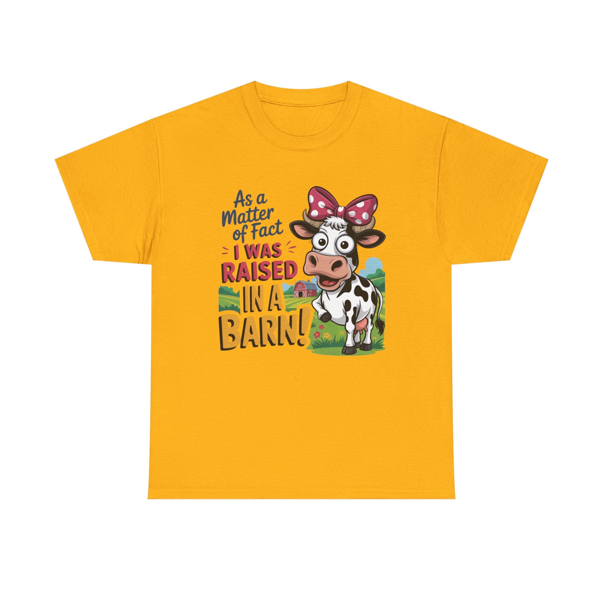 Raised in a Barn Cow Graphic Tee — Funny Farm Animal Shirt