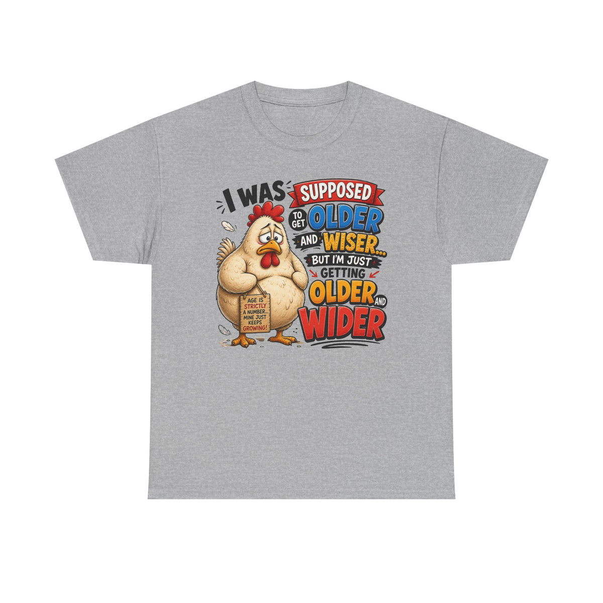 Birthday Chicken Tee — “I Was Supposed To Get Older And Wiser” Funny 50th Birthday Shirt