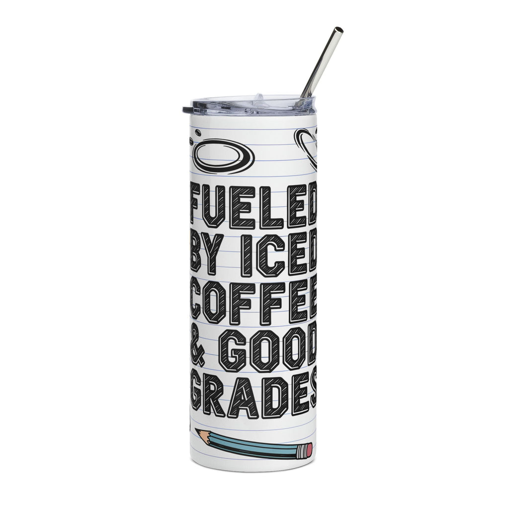 A tall white insulated tumbler with a clear lid and metal straw, printed with black text reading 'FUELED BY ICED COFFEE & GOOD GRADES' on a white background.
