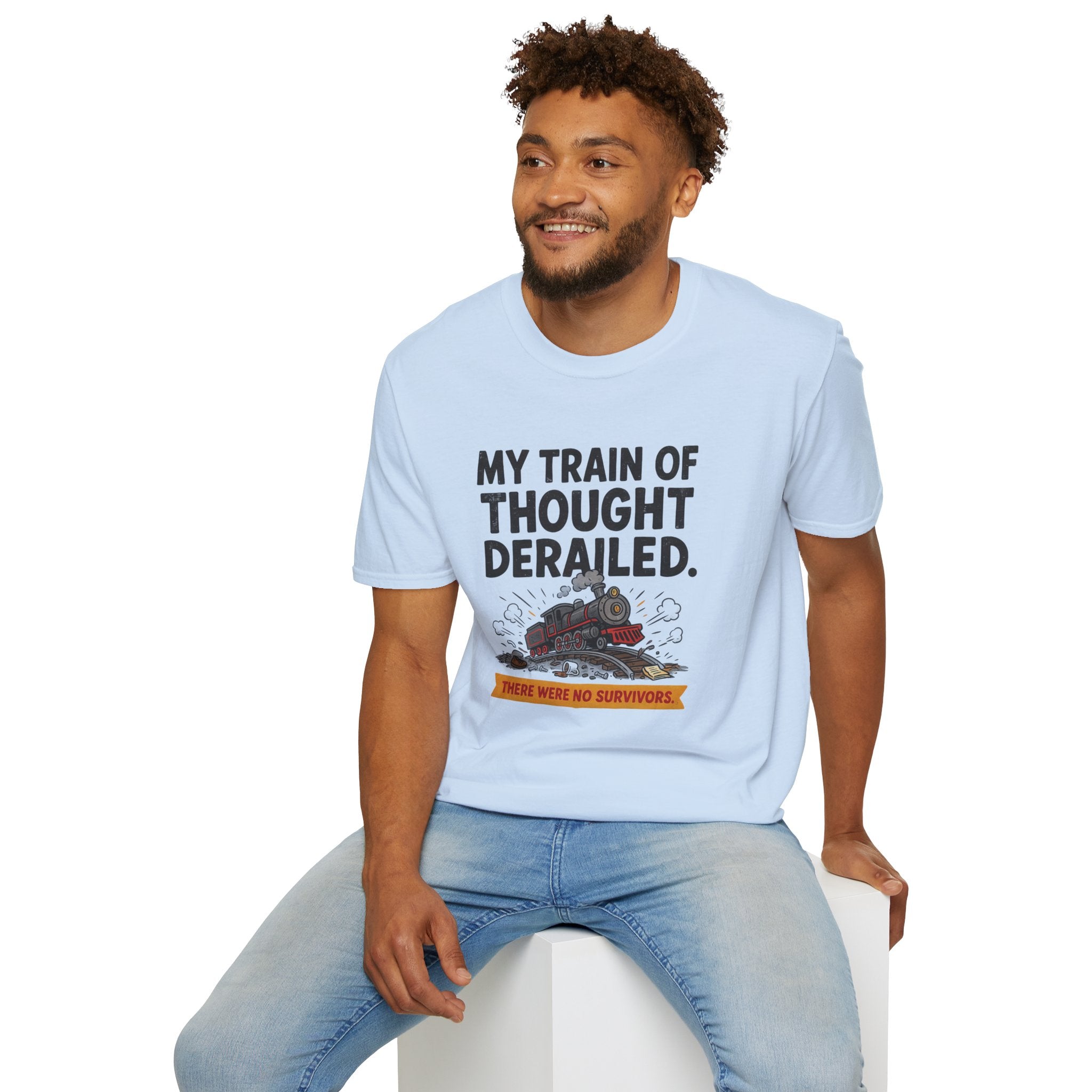Funny Sarcastic T-Shirt — My Train of Thought Derailed Humor Gift Tee for Women