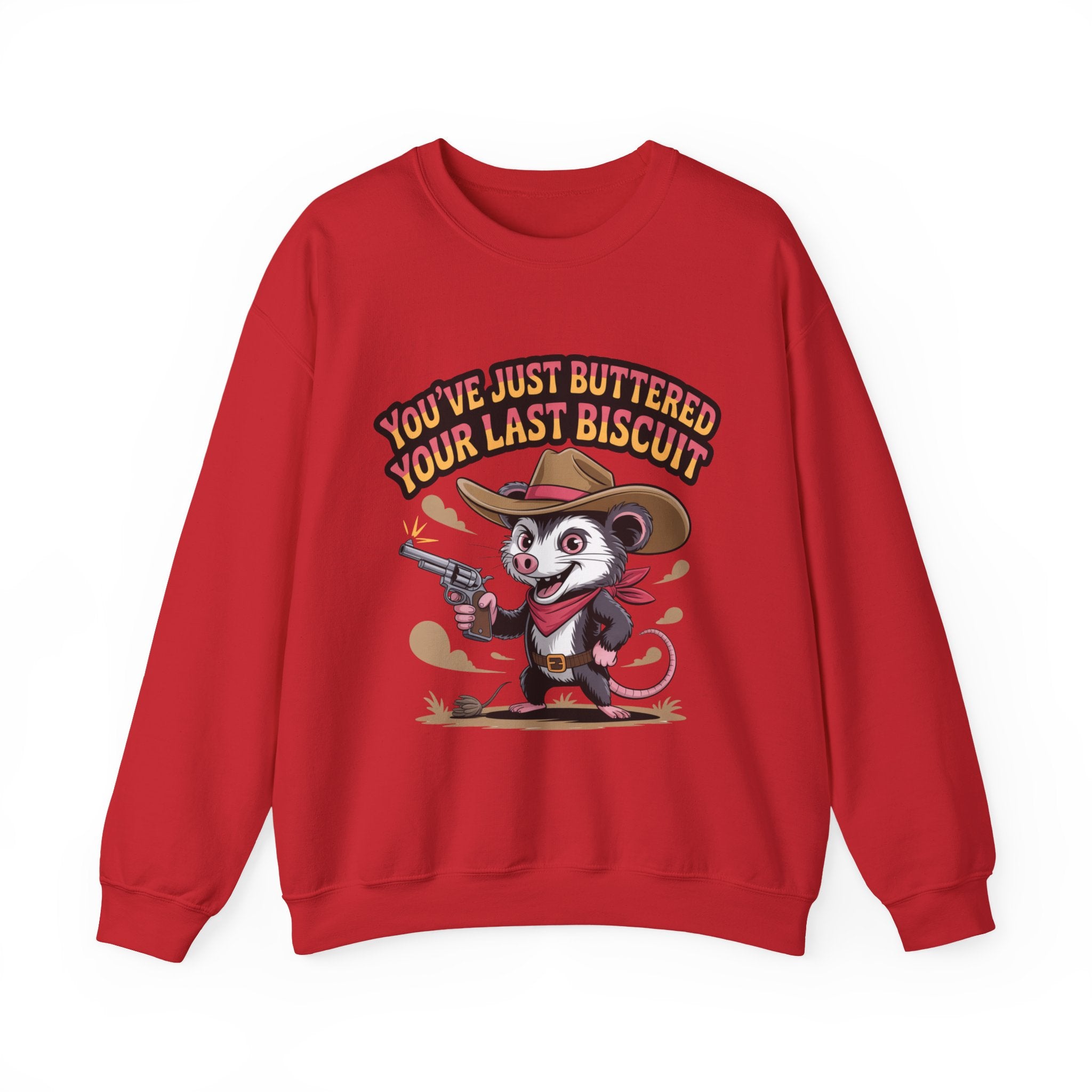 Crewneck Sweatshirt – "You’ve Just Buttered Your Last Biscuit" Cowboy Opossum Graphic