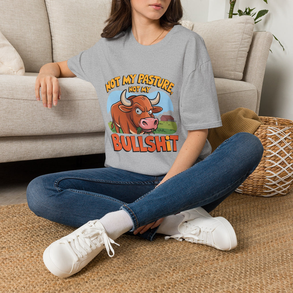 Not My Pasture Not My Bullshit T-Shirt — Funny Cow Graphic Tee