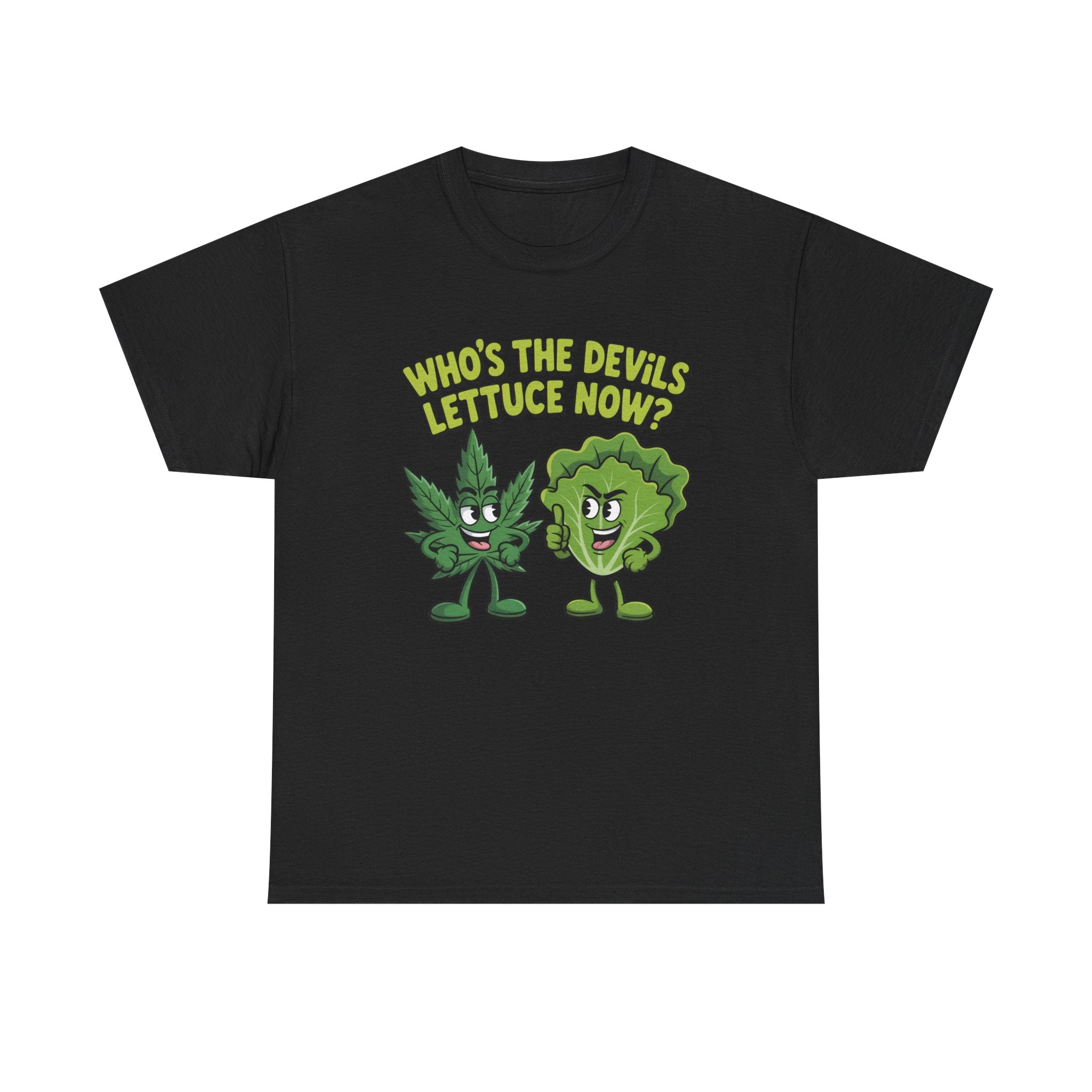 A black short-sleeve crewneck t-shirt featuring a graphic print of a cartoon cannabis leaf and a cartoon lettuce under the text 'WHO'S THE DEVILS LETTUCE NOW?' in yellow, displayed on a solid white background.