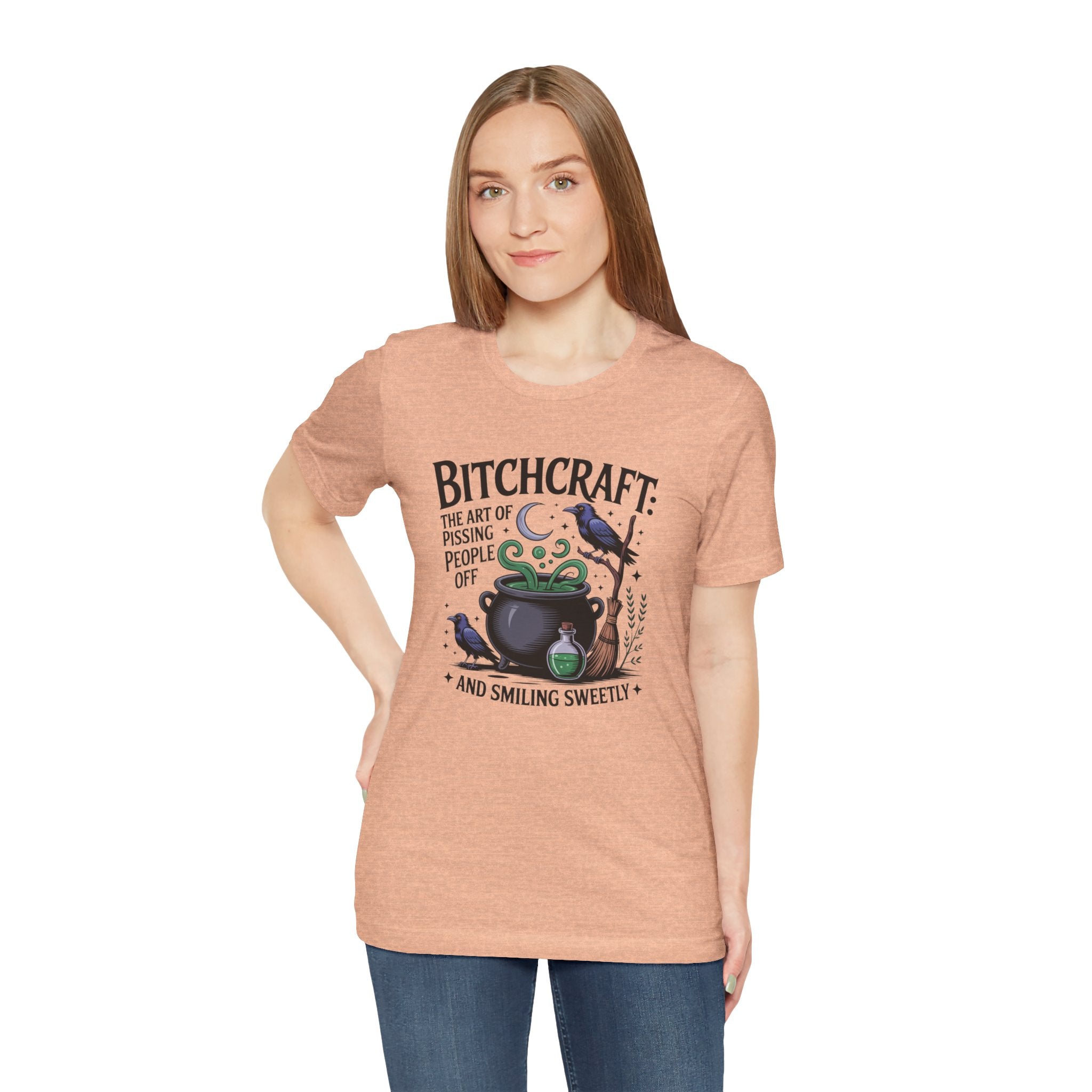 Bitchcraft Tee — "The Art of Pissing People Off and Smiling Sweetly" Witchy Graphic T‑Shirt