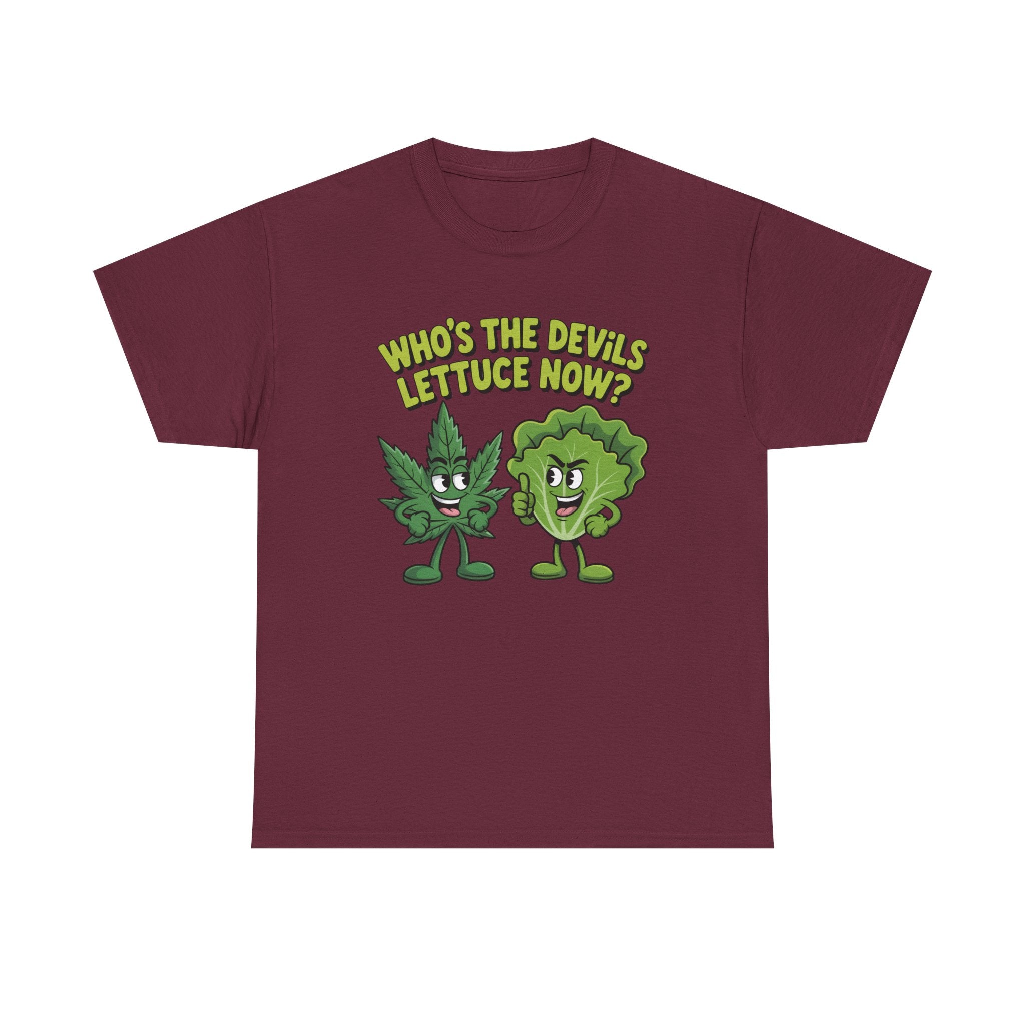 Funny Weed Humor Graphic T-Shirt — Who's the Devil's Lettuce Now Gift Tee for Men Women