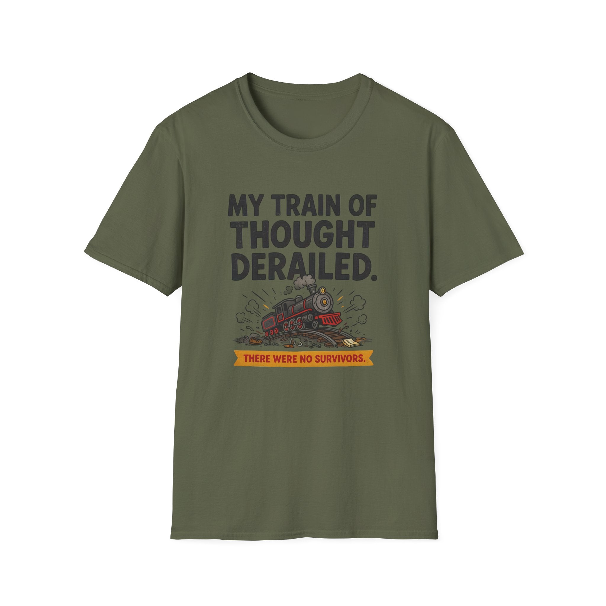Funny Sarcastic T-Shirt — My Train of Thought Derailed Humor Gift Tee for Women