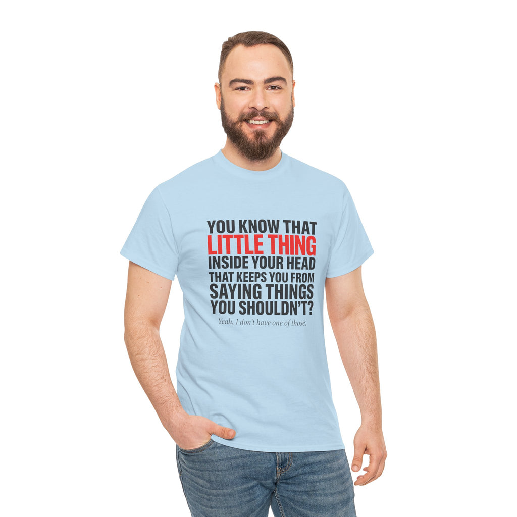 Funny Sarcastic Graphic T-Shirt — You Know That Little Thing Humor Gift Tee for Women