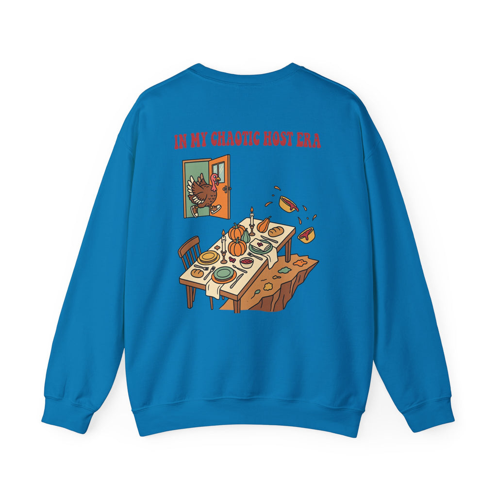 Funny Thanksgiving Host Crewneck Sweatshirt — My Table Seats 6 My Anxiety Seats 12 Gift Pullover