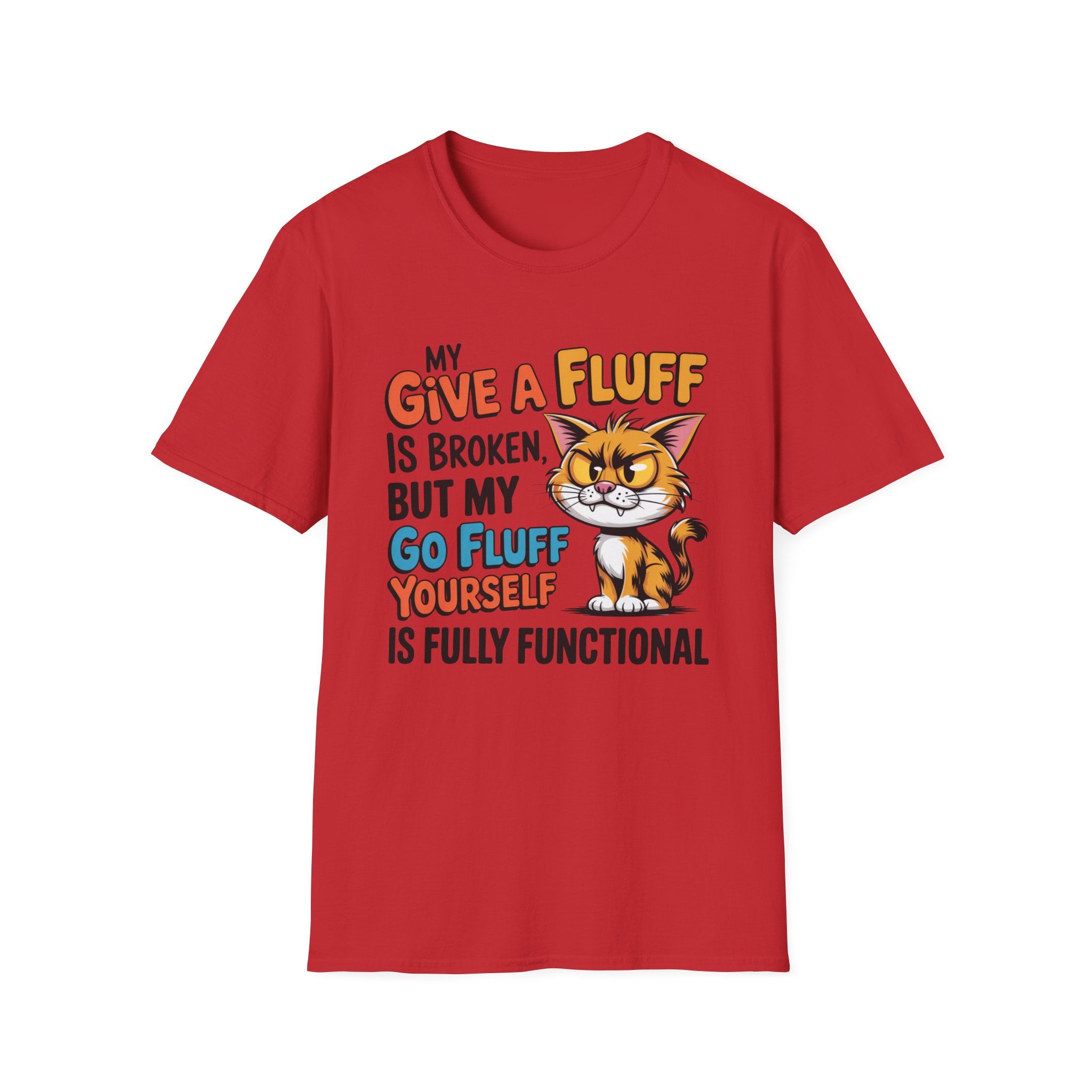 Cat Graphic T-Shirt — "My Give a Fluff Is Broken" Funny Cat Tee