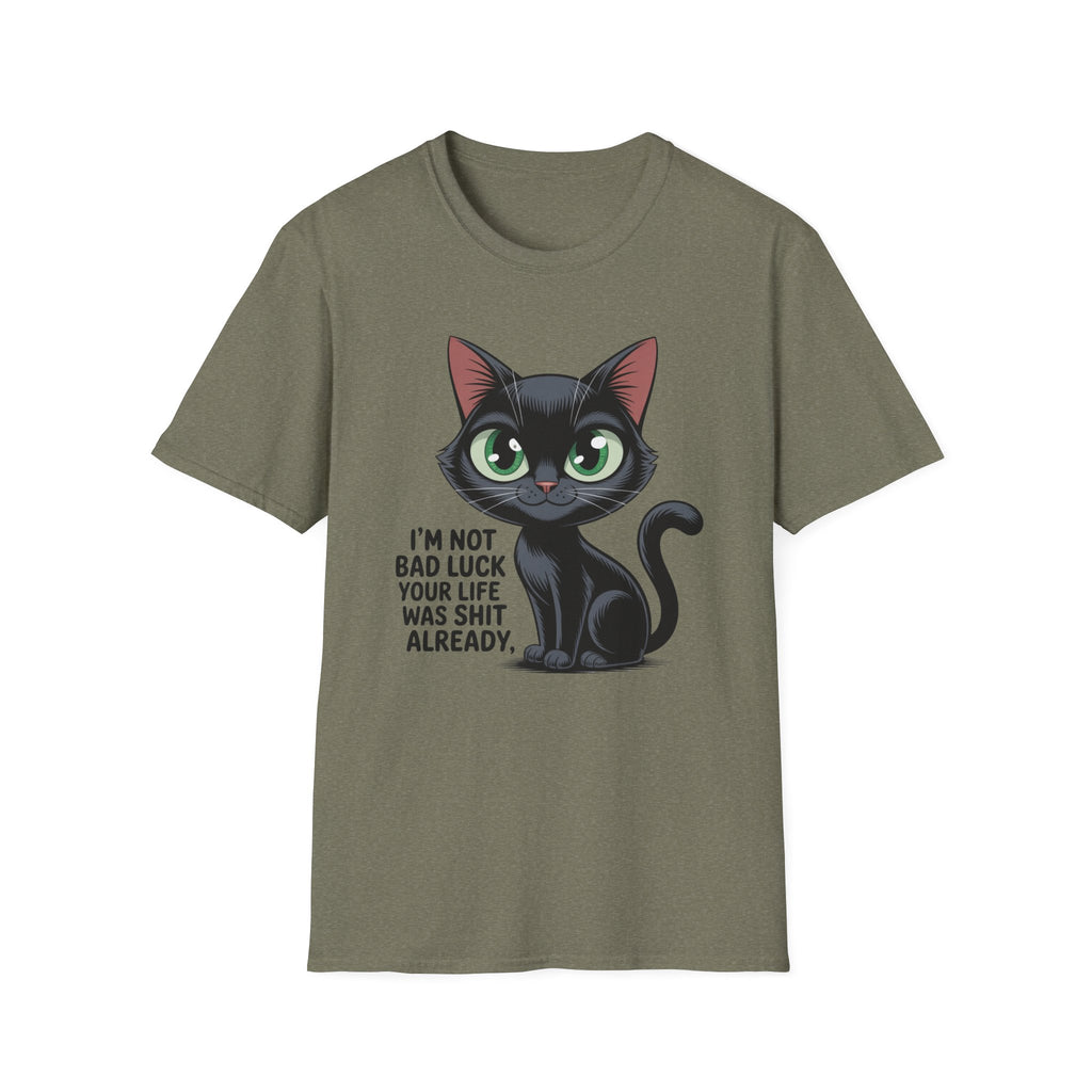 Funny Black Cat T-Shirt — I'm Not Bad Luck Dark Humor Gift Tee for Cat Lovers