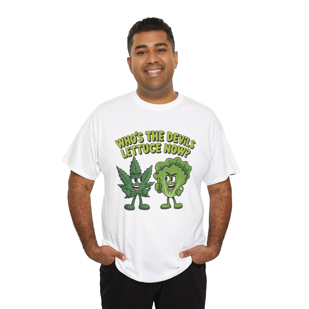 Funny Weed Humor Graphic T-Shirt — Who's the Devil's Lettuce Now Gift Tee for Men Women