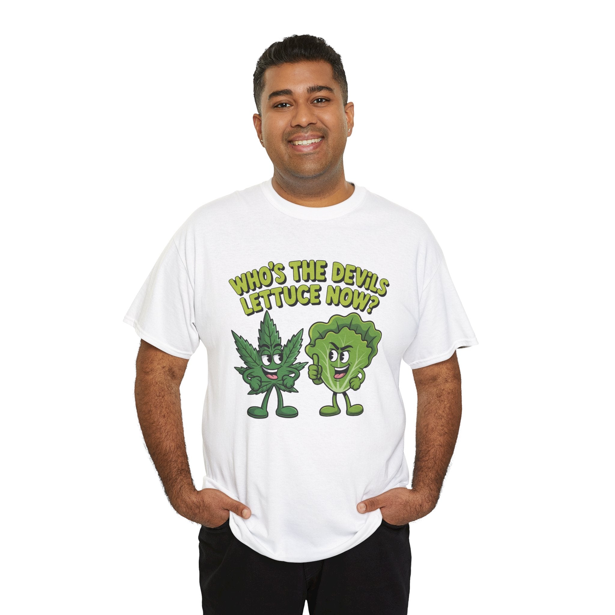 Funny Weed Humor Graphic T-Shirt — Who's the Devil's Lettuce Now Gift Tee for Men Women