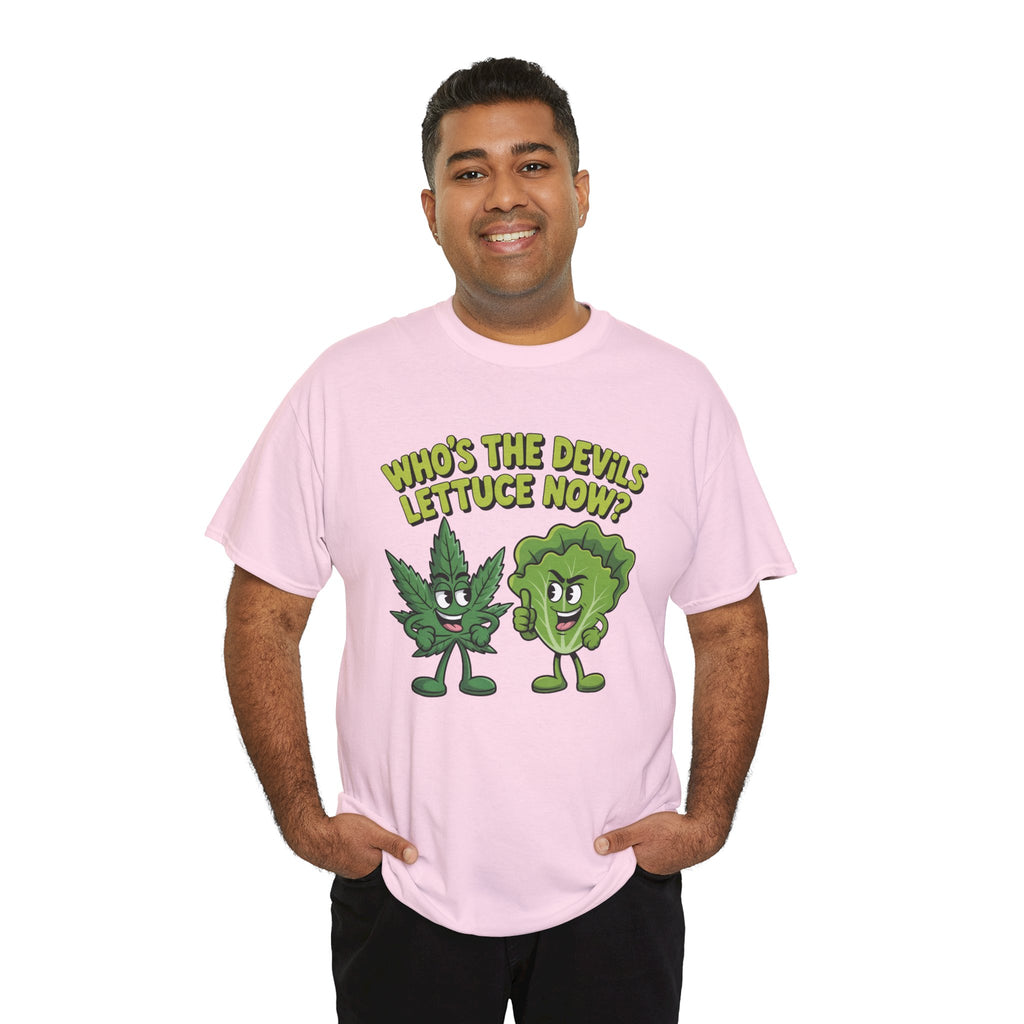 Funny Weed Humor Graphic T-Shirt — Who's the Devil's Lettuce Now Gift Tee for Men Women