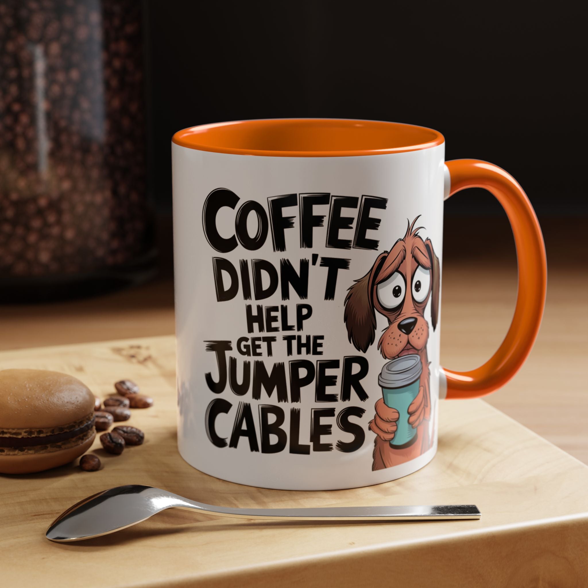 Coffee Didn't Help Get the Jumper Cables Mug — Funny Dog Accent Coffee Mug