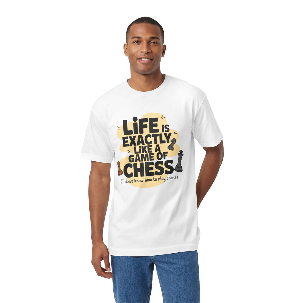 Chess Tee — "Life Is Exactly Like a Game of Chess" Casual Graphic T-Shirt