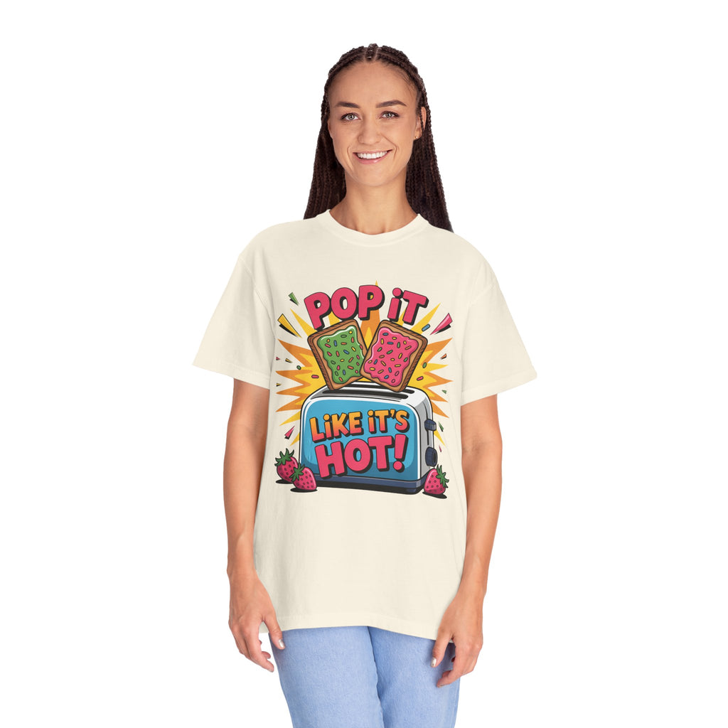 Funny Graphic T-Shirt — Pop It Like It's Hot Humor Gift Tee for Women