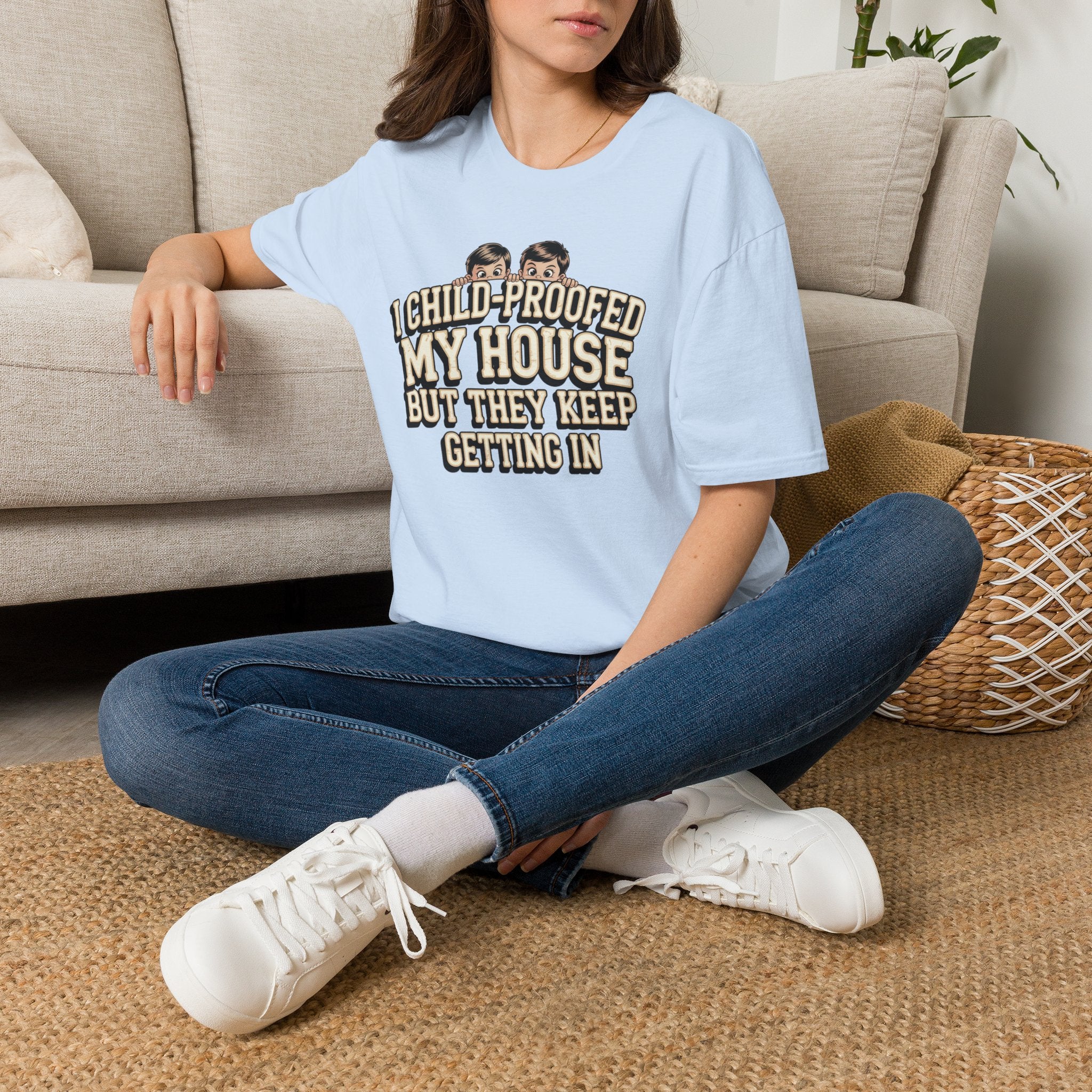 Funny Mom T-Shirt — I Child-Proofed My House Parenting Humor Gift Tee for Moms
