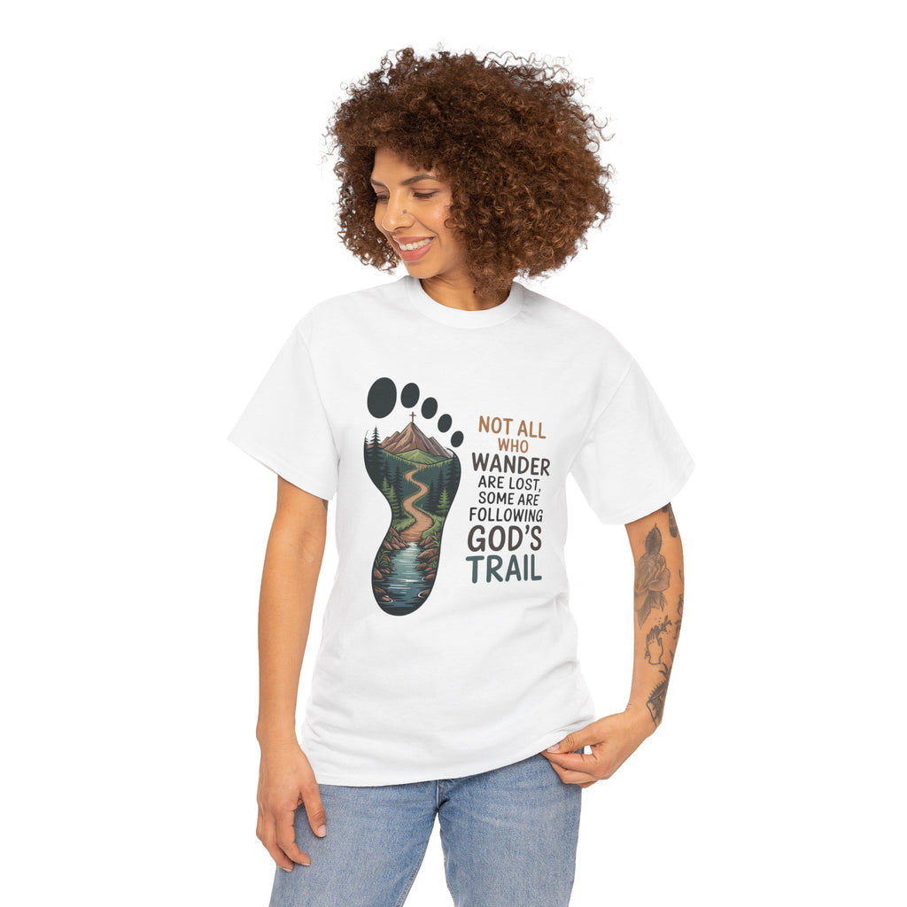 God's Trail Footprint T-Shirt — Christian Hiking Tee ("Not All Who Wander...")