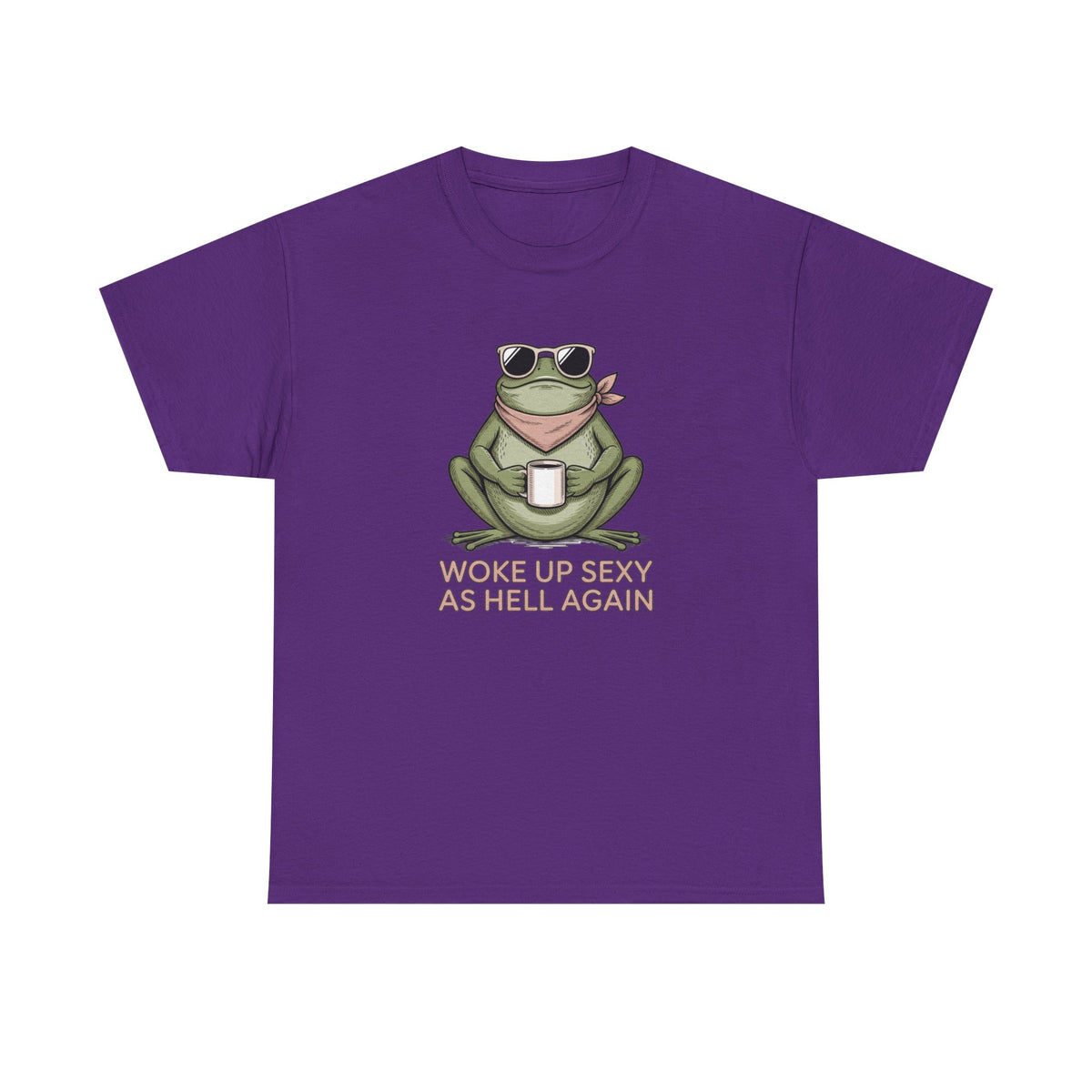 Frog Mug Graphic Tee — "Woke Up Sexy As Hell Again" Cotton T-Shirt