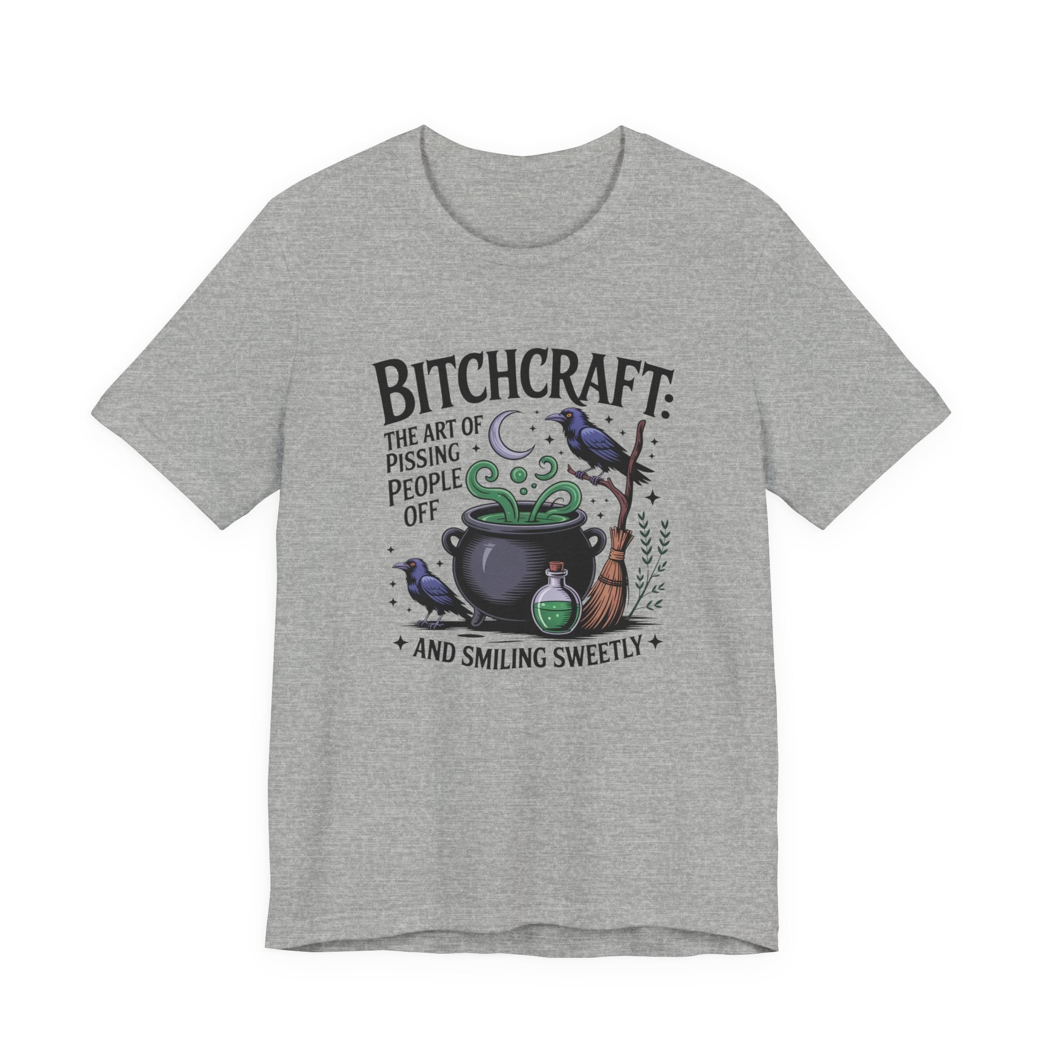 Bitchcraft Tee — "The Art of Pissing People Off and Smiling Sweetly" Witchy Graphic T‑Shirt