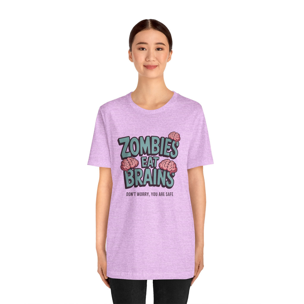 Zombies Eat Brains T‑Shirt — Funny Halloween Horror Tee ("Don't Worry, You Are Safe")