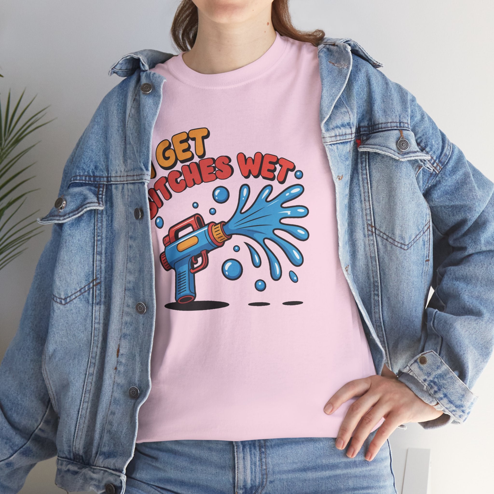 Water Gun Tee Adult Humor — "I Get Bitches Wet" Graphic Summer T-Shirt