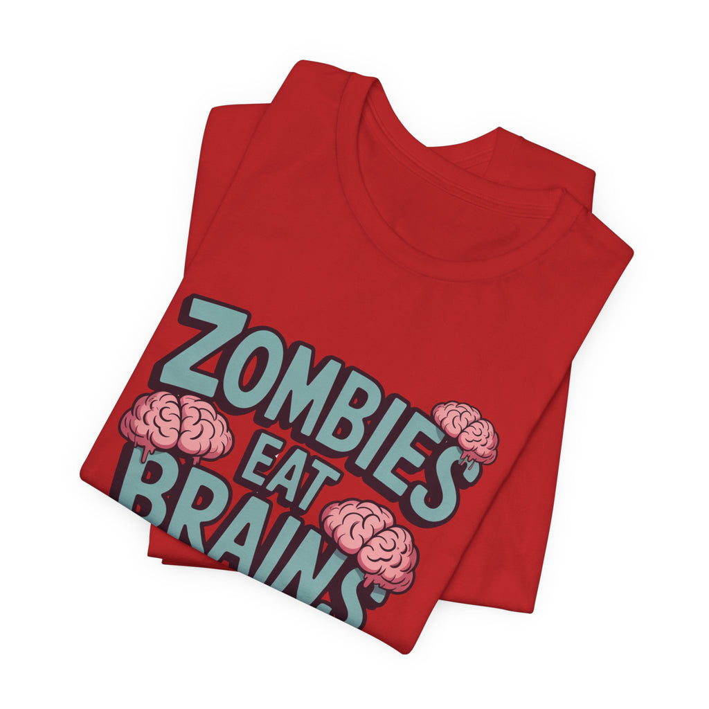 Zombies Eat Brains T‑Shirt — Funny Halloween Horror Tee ("Don't Worry, You Are Safe")