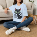 Funny Black Cat T-Shirt — I'm Not Bad Luck Dark Humor Gift Tee for Cat Lovers