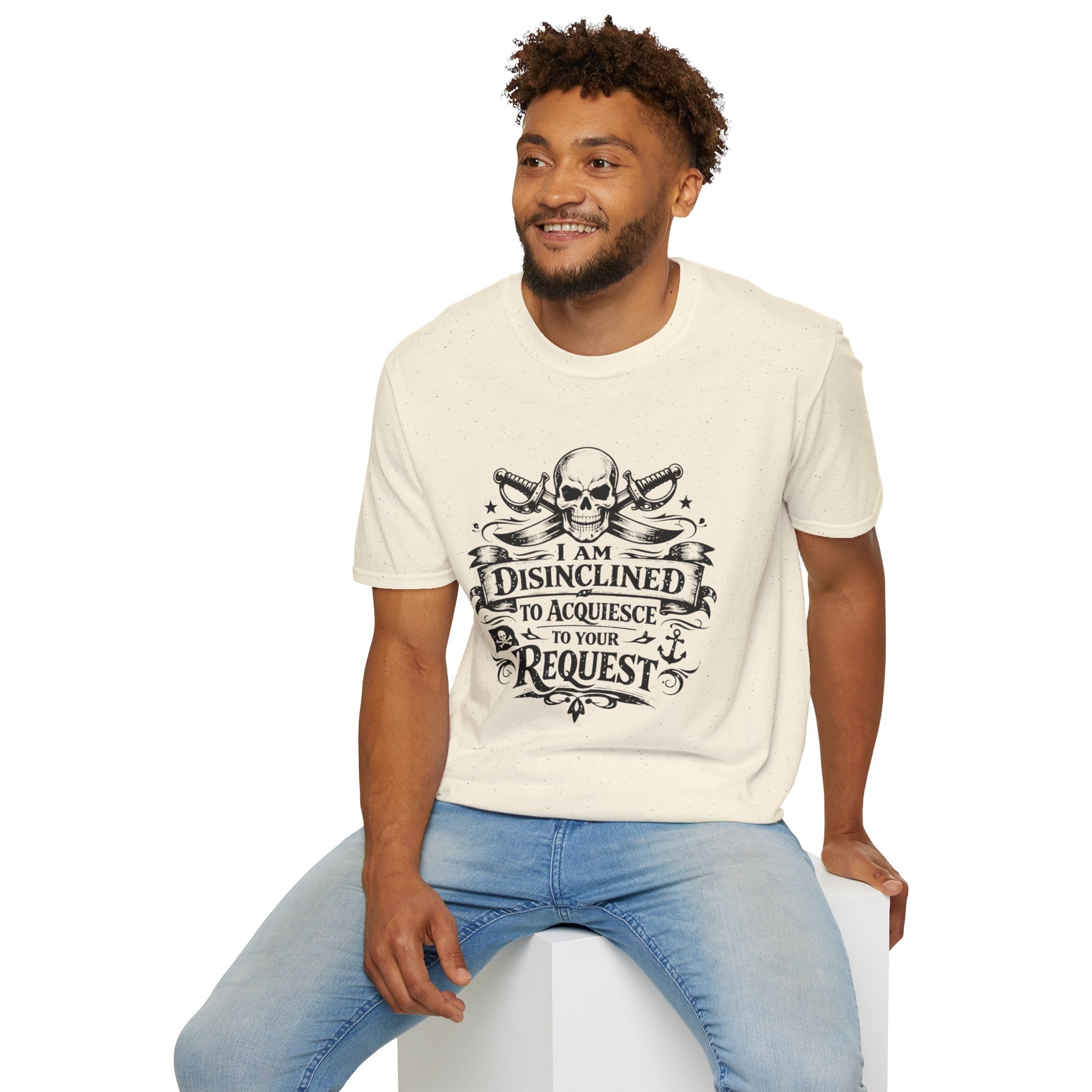T-Shirt — "I Am Disinclined to Acquiesce to Your Request" Skull Graphic