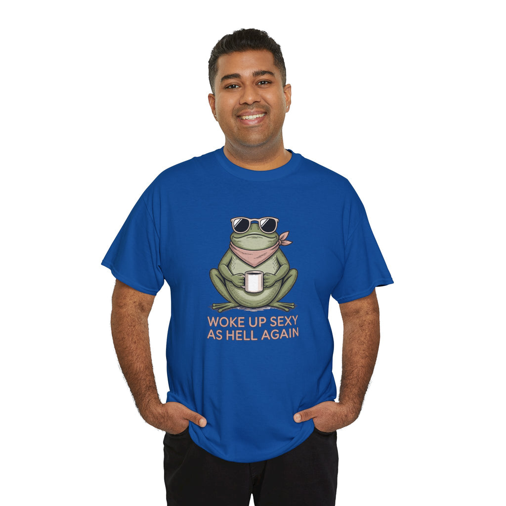 Frog Mug Graphic Tee — "Woke Up Sexy As Hell Again" Cotton T-Shirt
