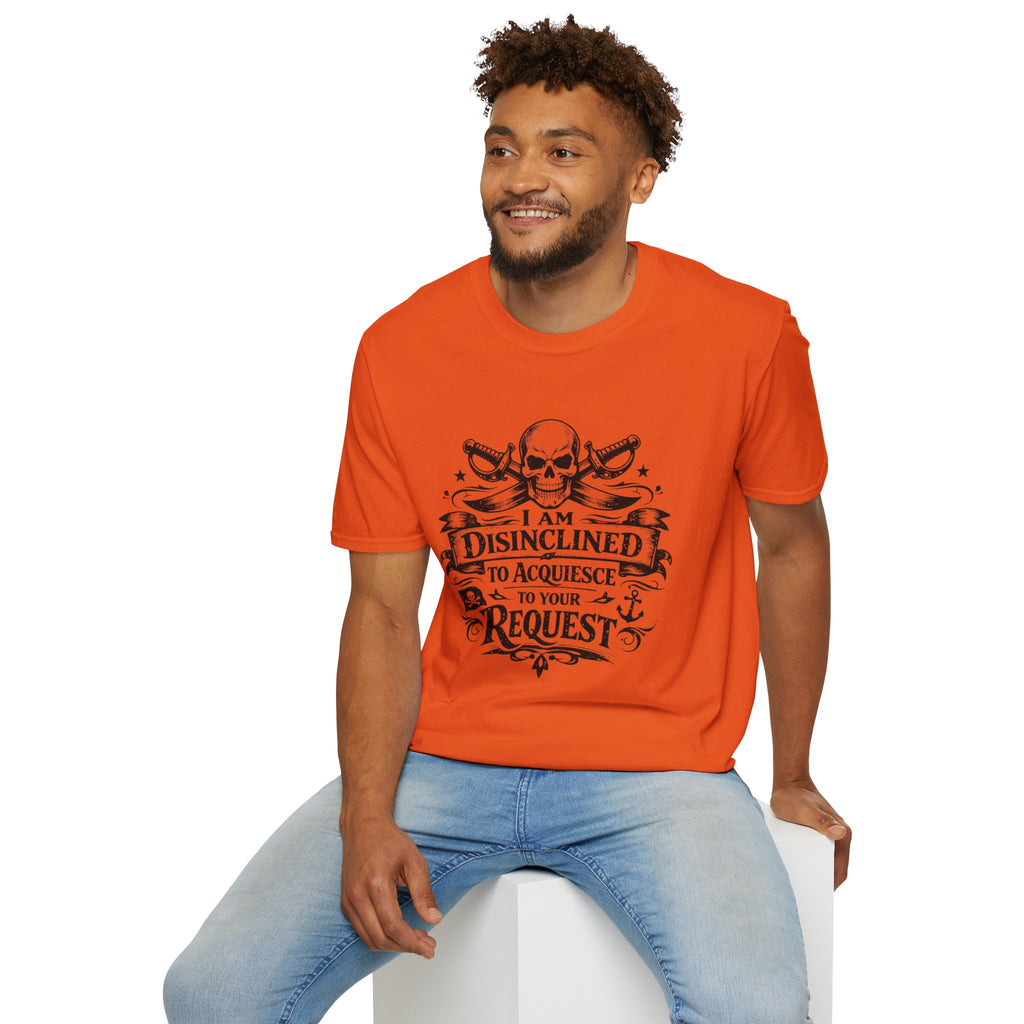 T-Shirt — "I Am Disinclined to Acquiesce to Your Request" Skull Graphic