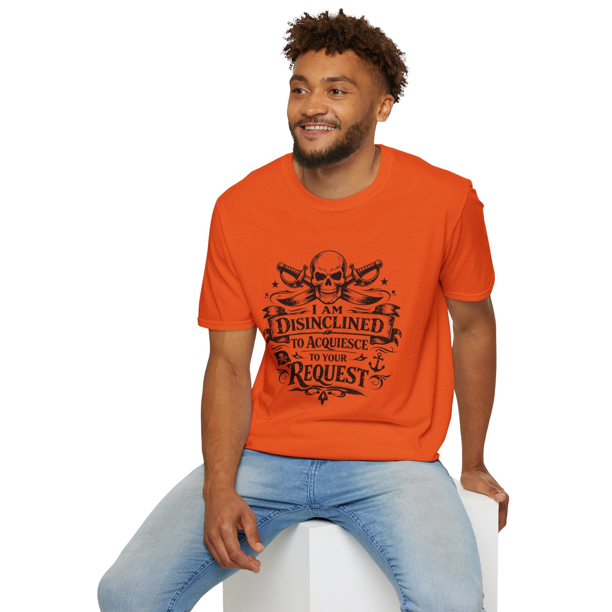T-Shirt — "I Am Disinclined to Acquiesce to Your Request" Skull Graphic